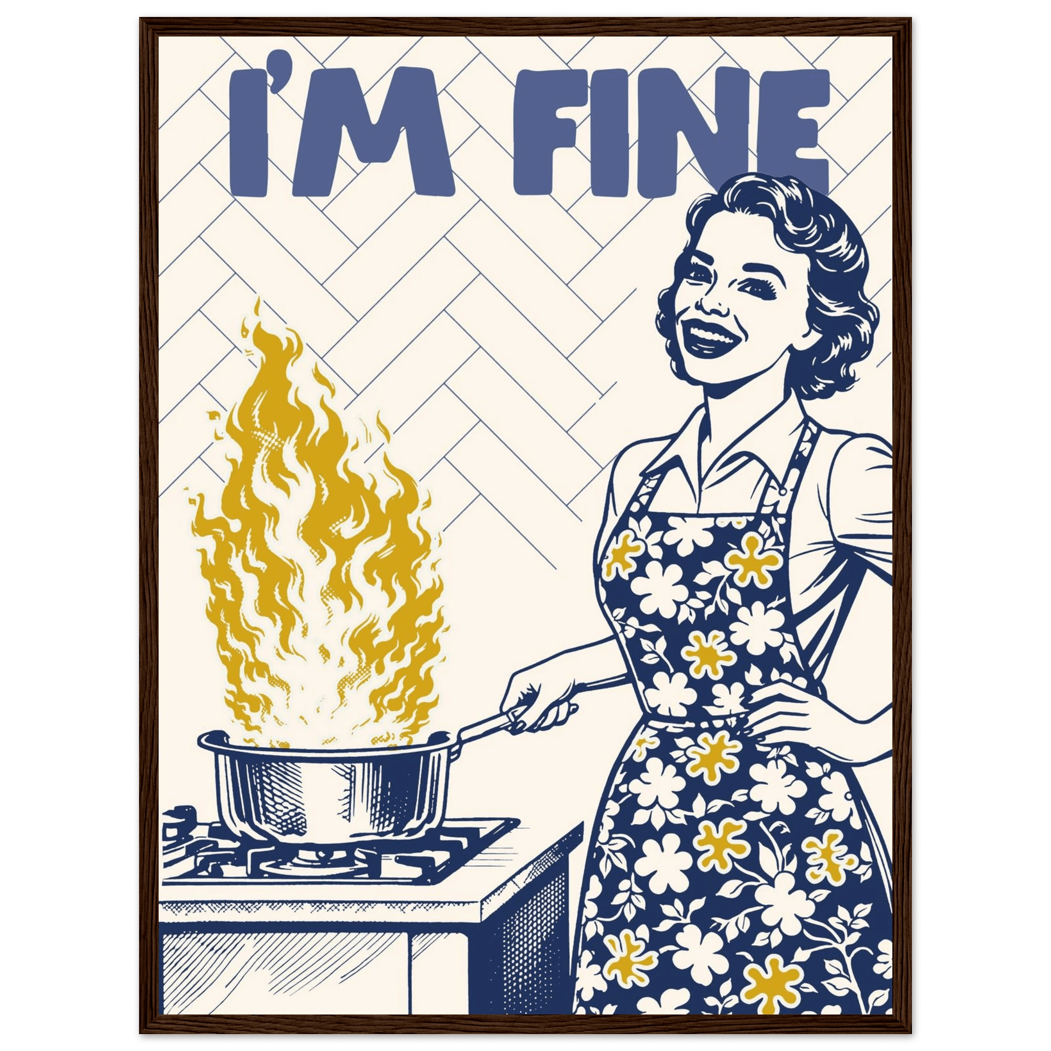 I'm Fine Poster – Funny Retro Kitchen Wall Art Print (Digital & Printed Options) - Evergreen Posters