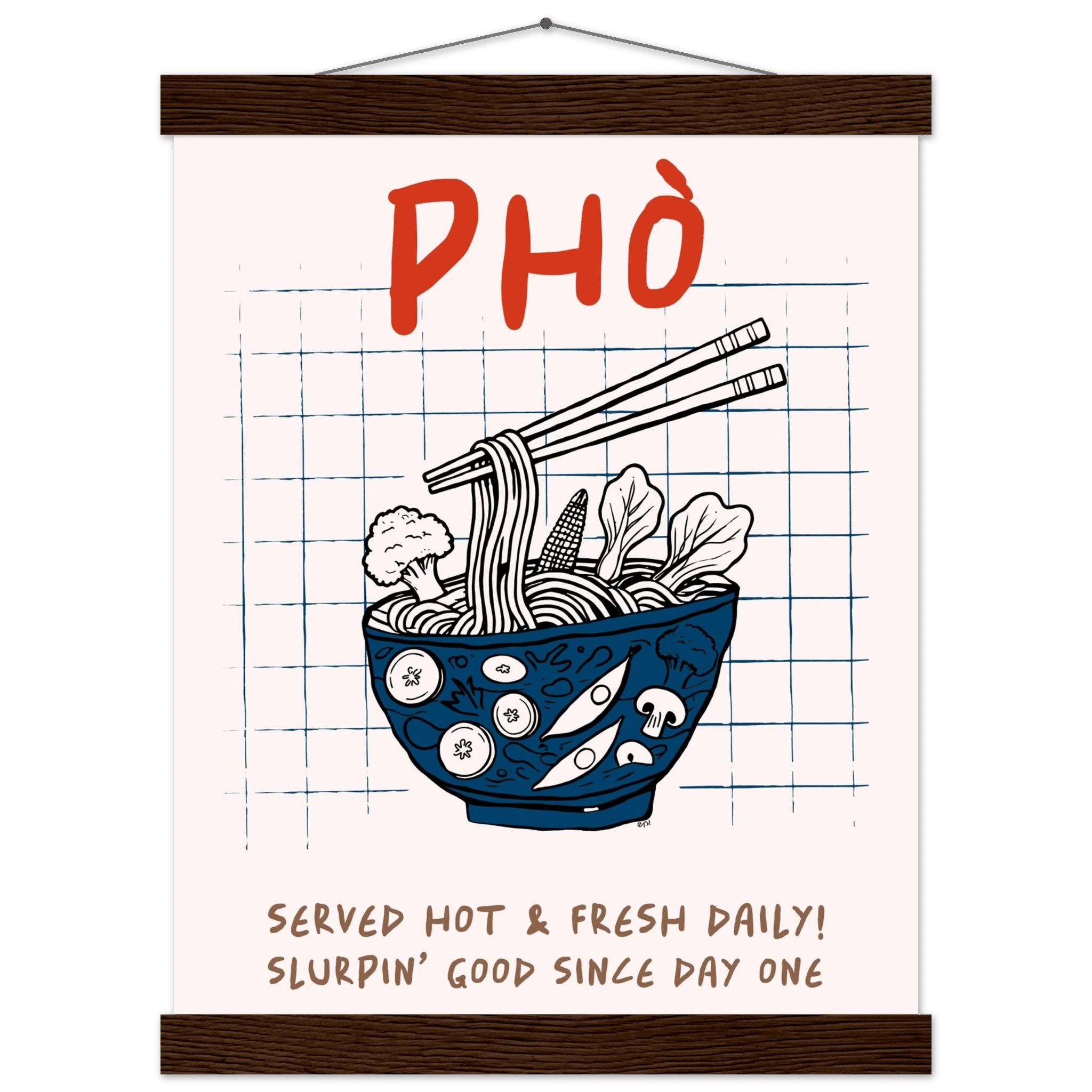 Pho Poster – Slurpin’ Good Vietnamese Kitchen Wall Art Print (Digital & Printed Options) - Evergreen Posters
