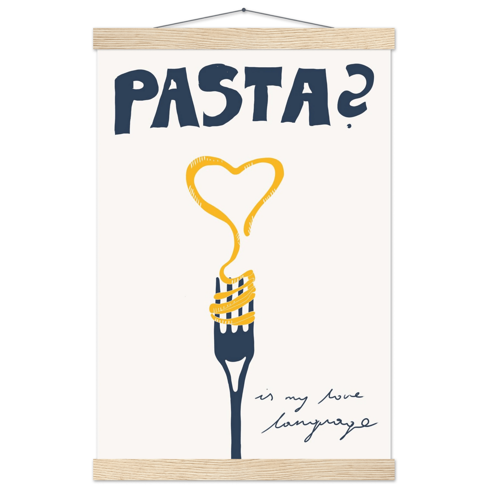 Pasta is My Love Language Poster – Playful Kitchen Wall Art Print (Digital & Printed Options) - Evergreen Posters
