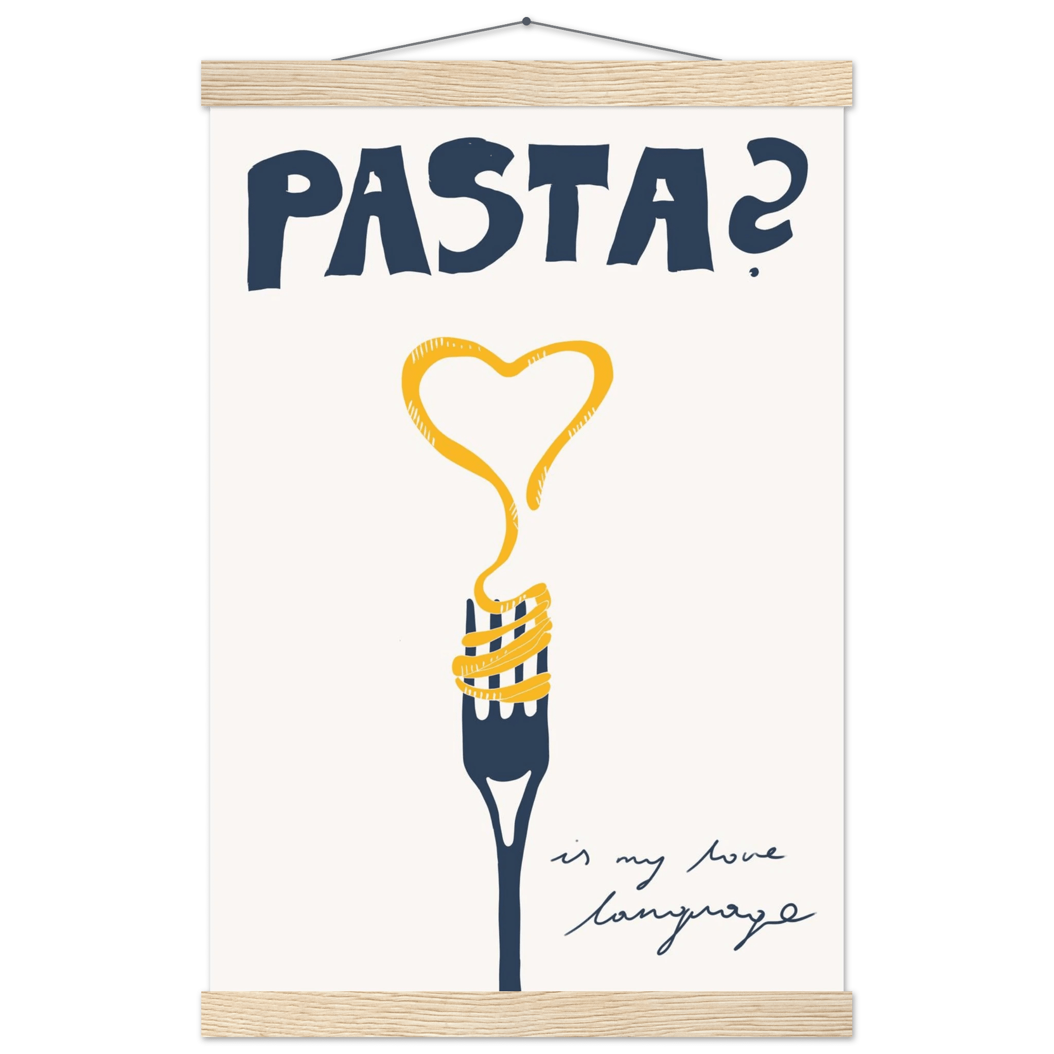Pasta is My Love Language Poster – Playful Kitchen Wall Art Print (Digital & Printed Options) - Evergreen Posters