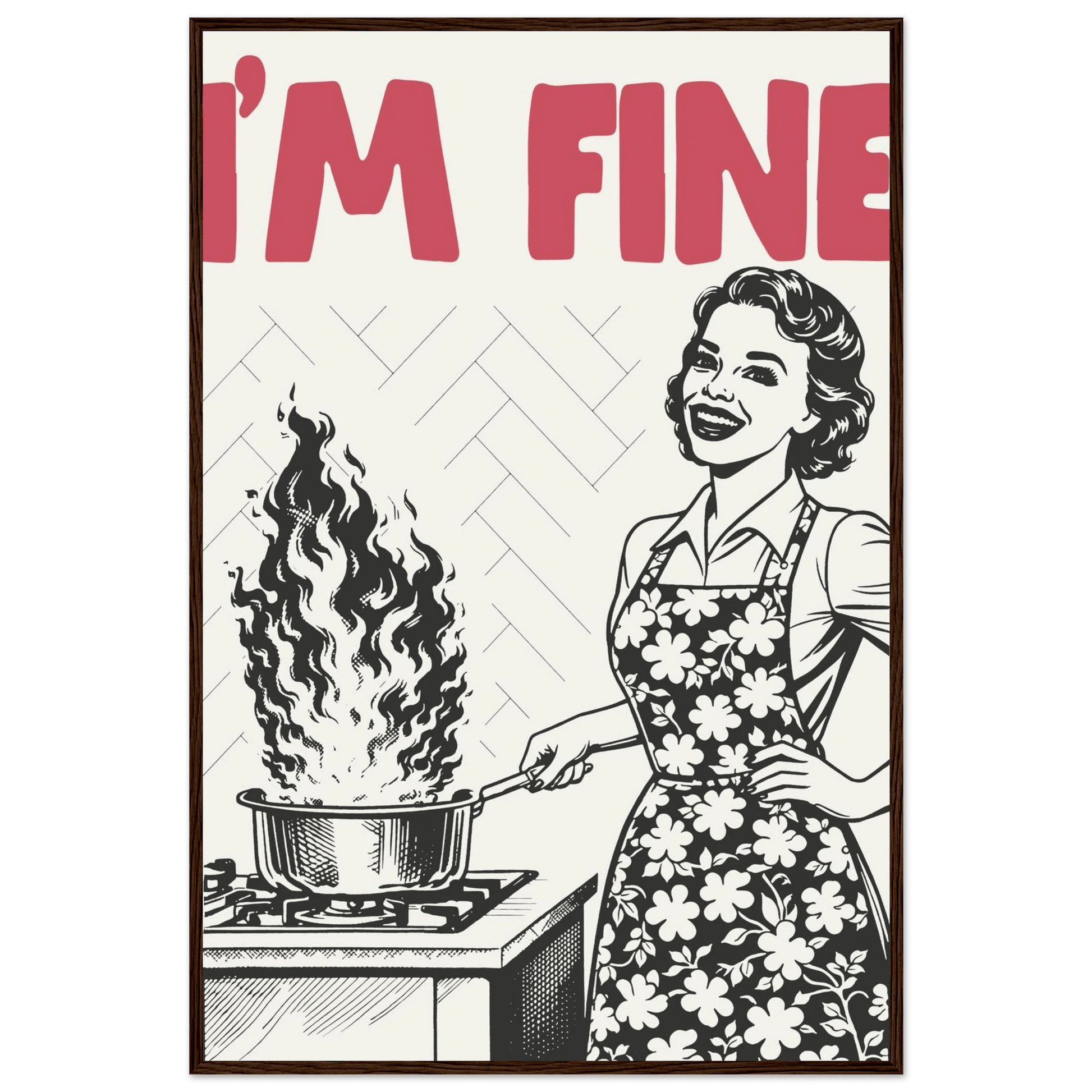 I'm Fine Poster – Funny Retro Kitchen Wall Art Print (Red Edition) - Evergreen Posters