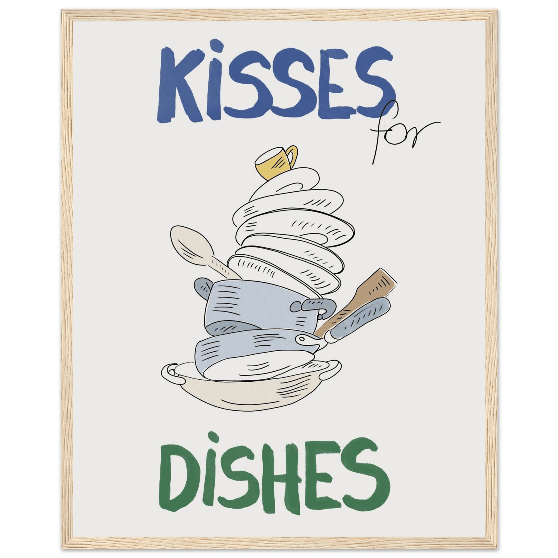 Kisses for Dishes Poster – Funny Kitchen Wall Art Print (Digital & Printed Options) - Evergreen Posters