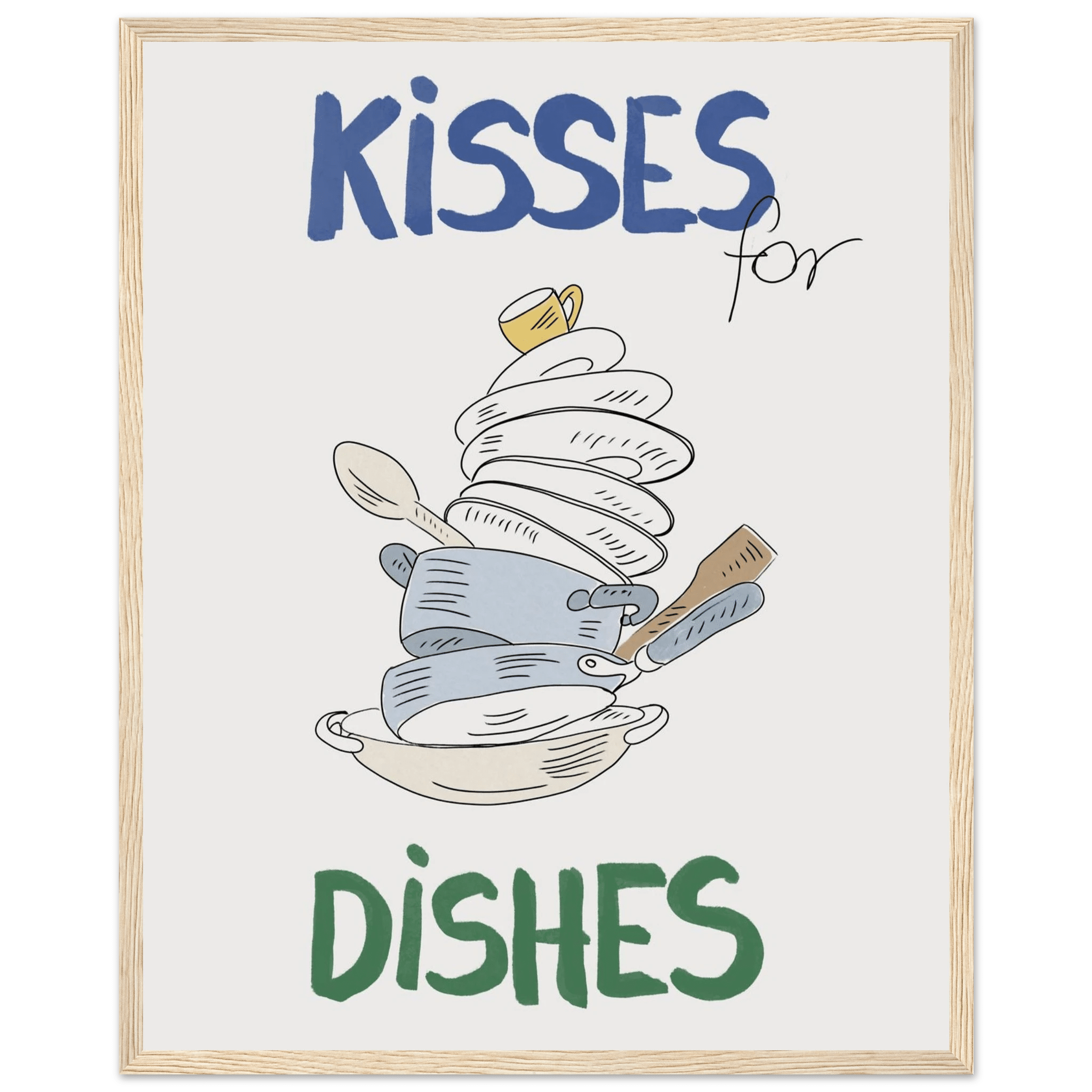 Kisses for Dishes Poster – Funny Kitchen Wall Art Print (Digital & Printed Options) - Evergreen Posters