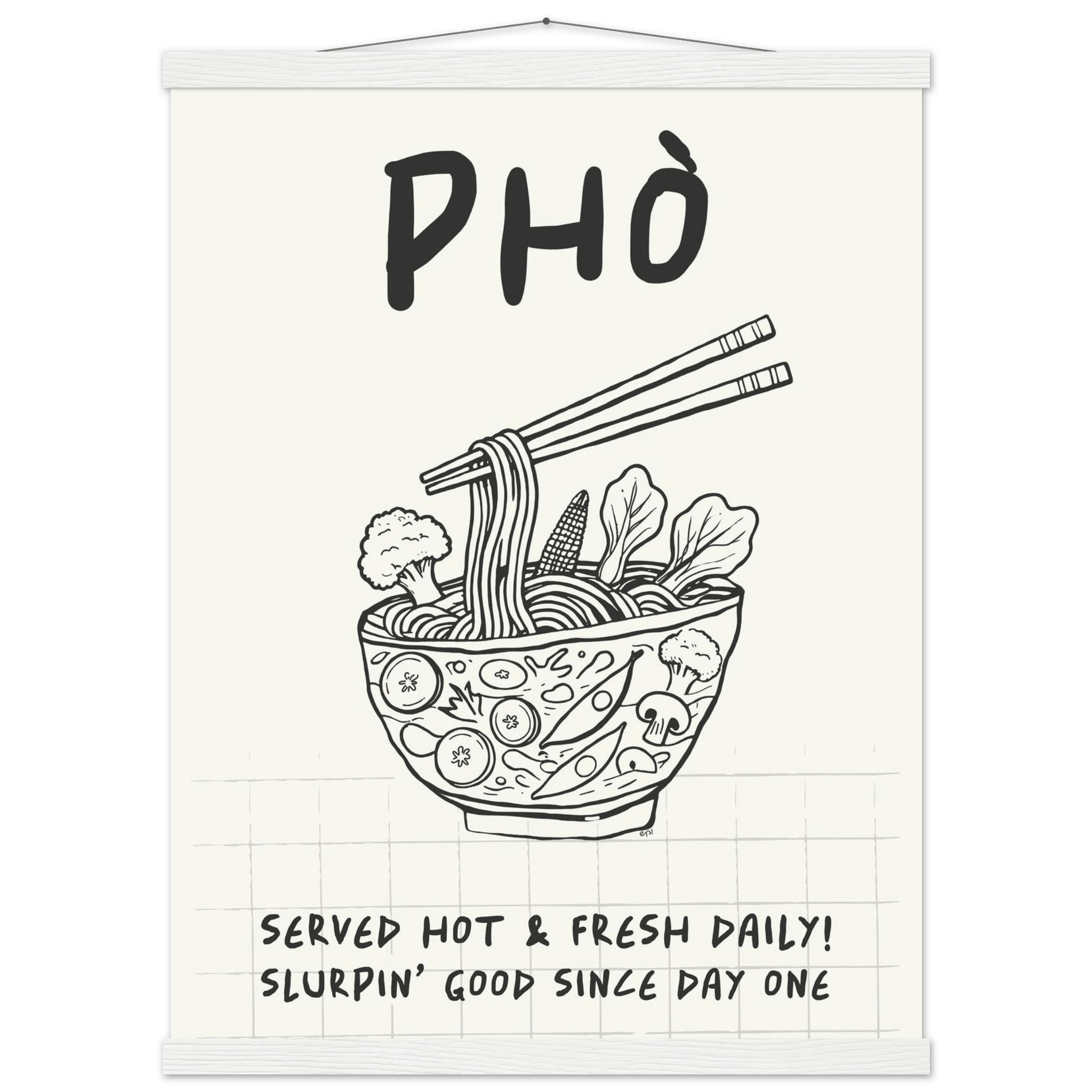 Pho Poster – Slurpin’ Good Vietnamese Kitchen Wall Art Print (Digital & Printed Options) - Evergreen Posters