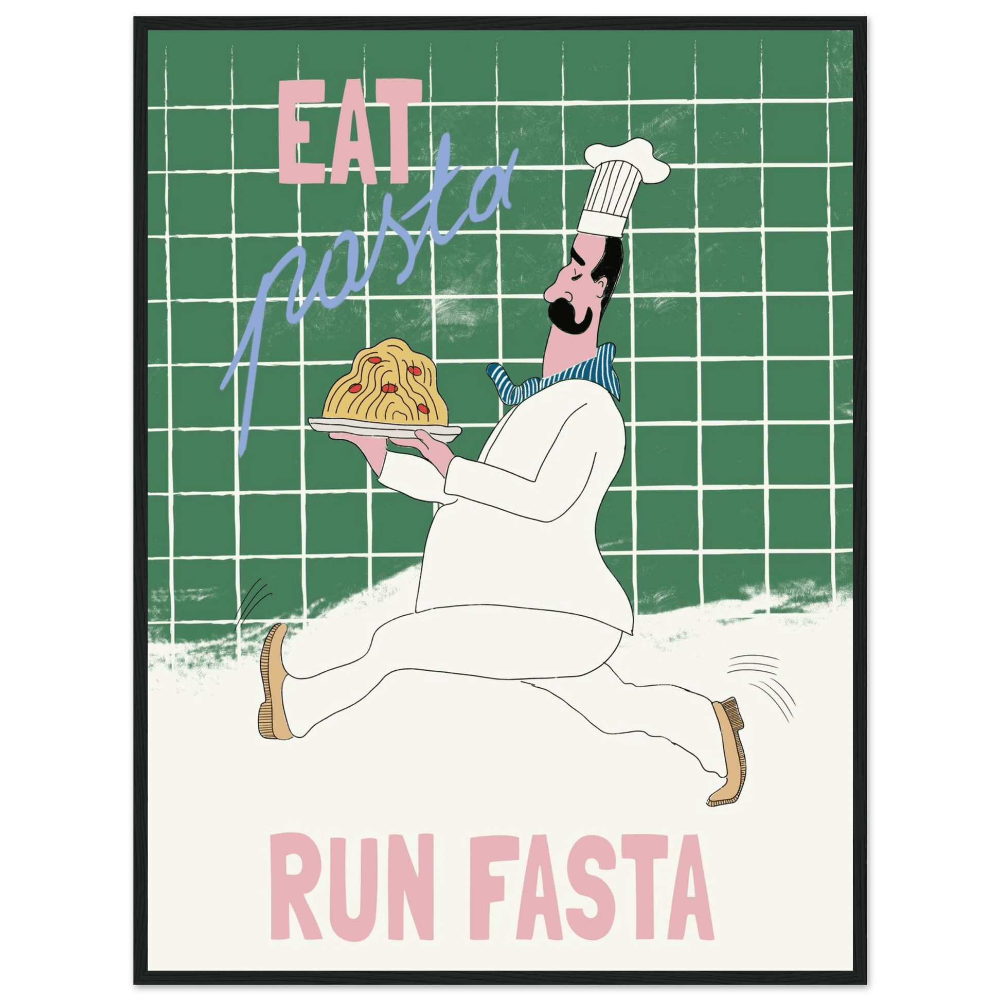 Eat Pasta Run Fasta Poster – Playful Kitchen Wall Art Print (Green Edition) - Evergreen Posters