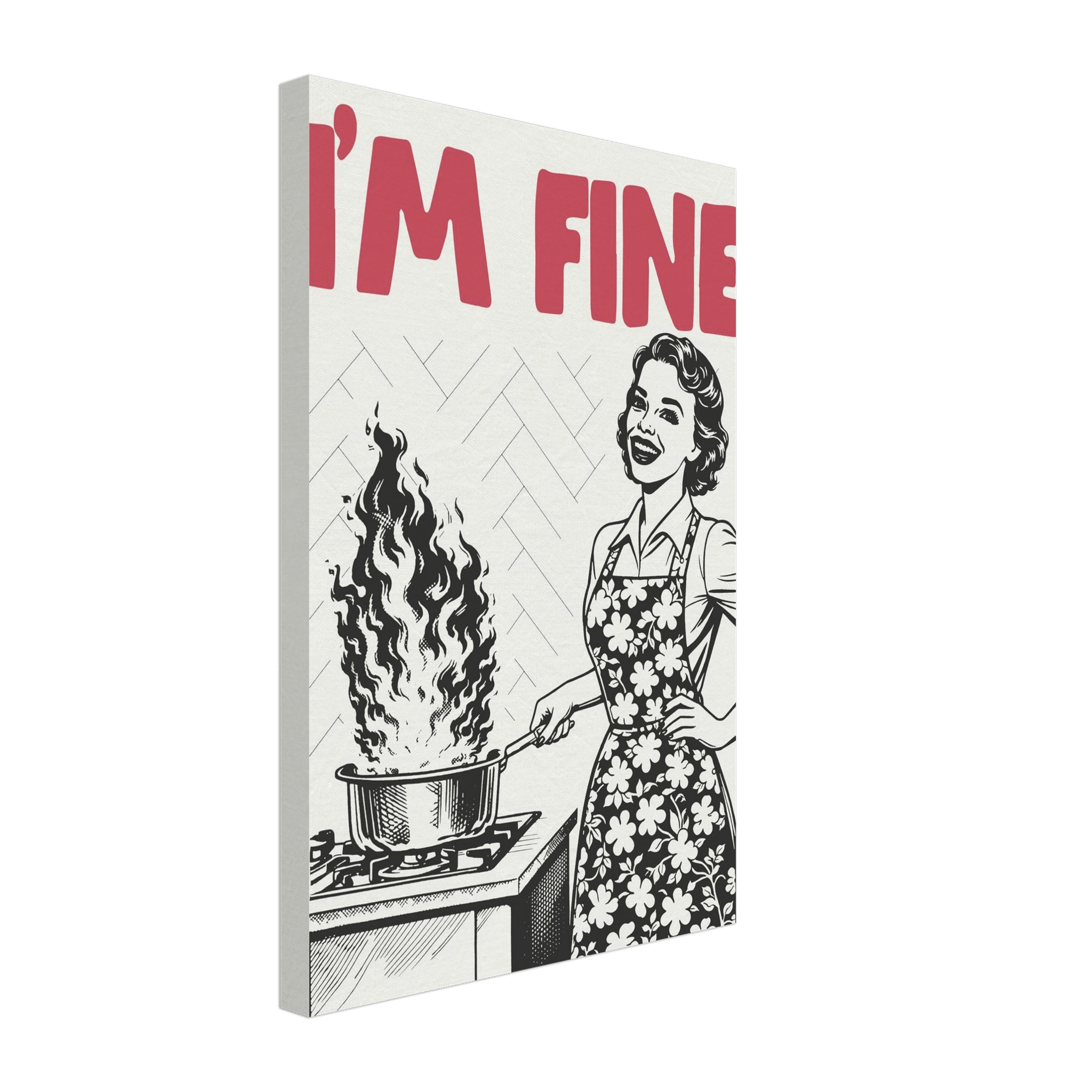 I'm Fine Poster – Funny Retro Kitchen Wall Art Print (Red Edition) - Evergreen Posters