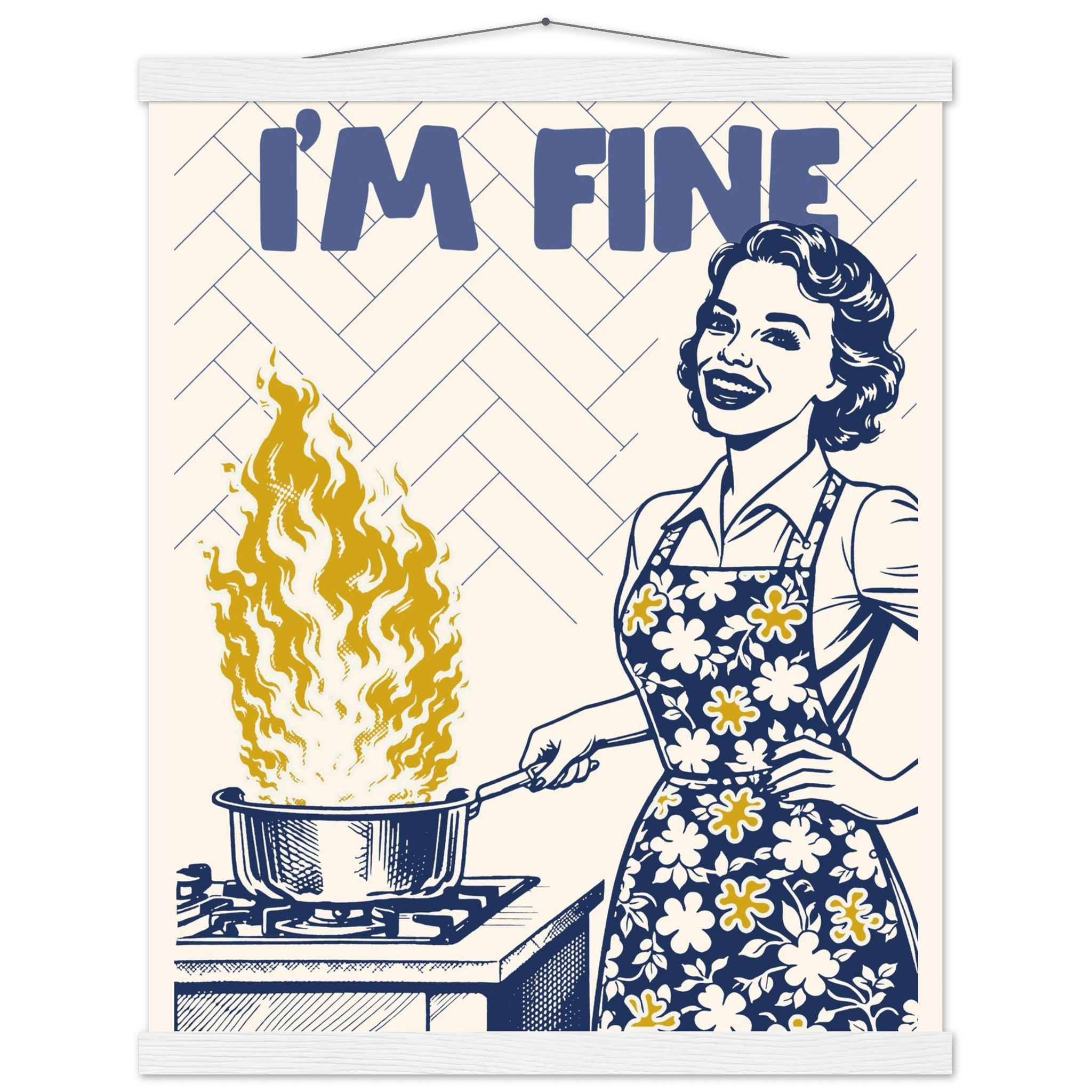 I'm Fine Poster – Funny Retro Kitchen Wall Art Print (Digital & Printed Options) - Evergreen Posters