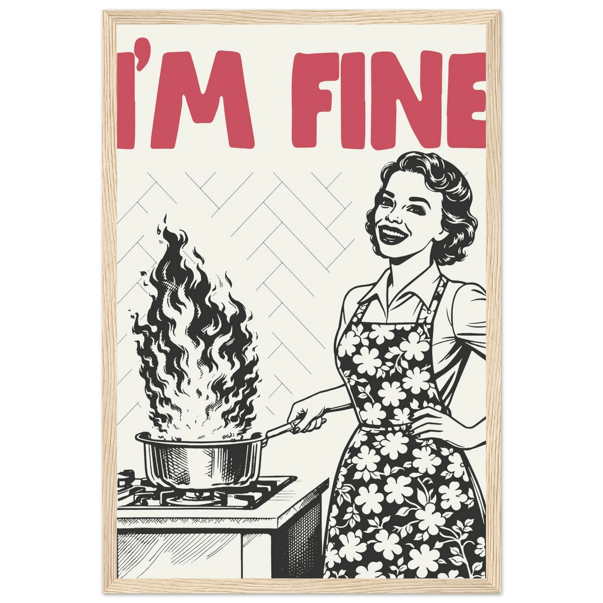 I'm Fine Poster – Funny Retro Kitchen Wall Art Print (Red Edition) - Evergreen Posters