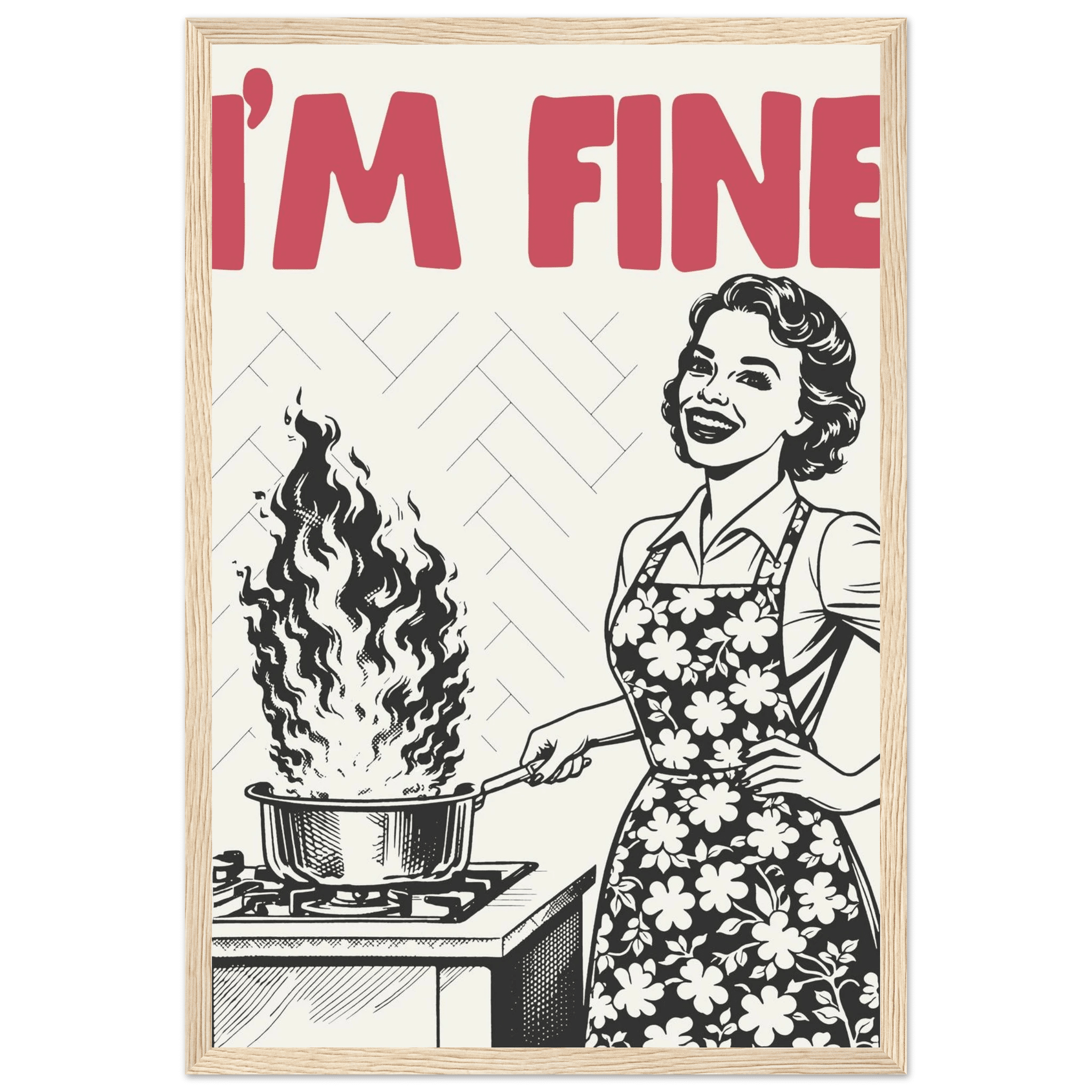 I'm Fine Poster – Funny Retro Kitchen Wall Art Print (Red Edition) - Evergreen Posters