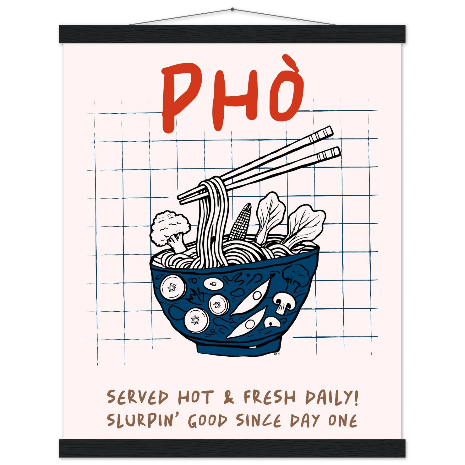 Pho Poster – Slurpin’ Good Vietnamese Kitchen Wall Art Print (Digital & Printed Options) - Evergreen Posters