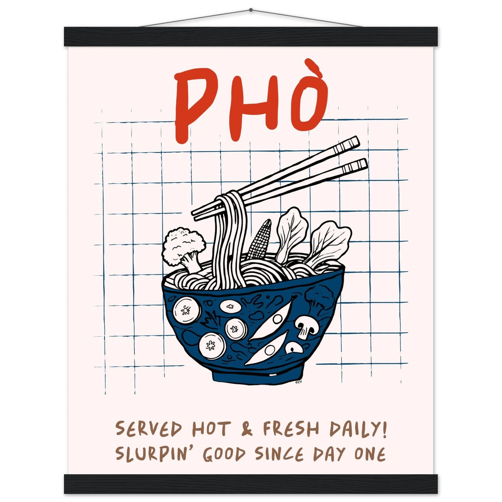 Pho Poster – Slurpin’ Good Vietnamese Kitchen Wall Art Print (Digital & Printed Options) - Evergreen Posters