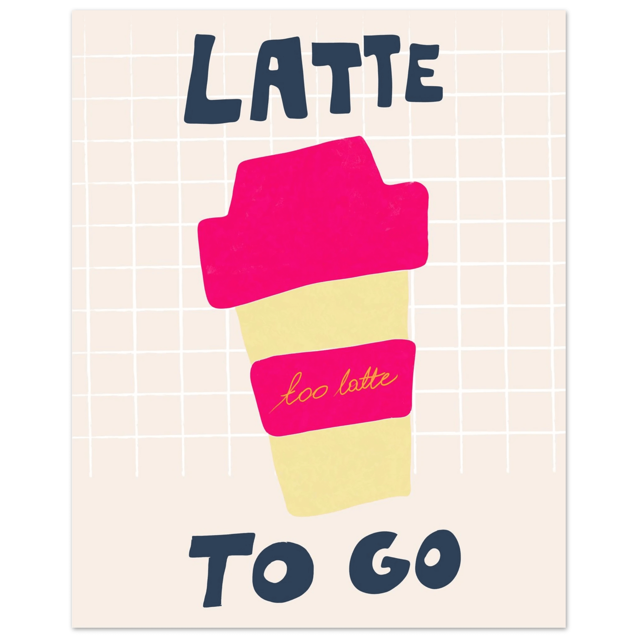 Latte To Go Poster – Playful Coffee Kitchen Wall Art Print (Digital & Printed Options) - Evergreen Posters