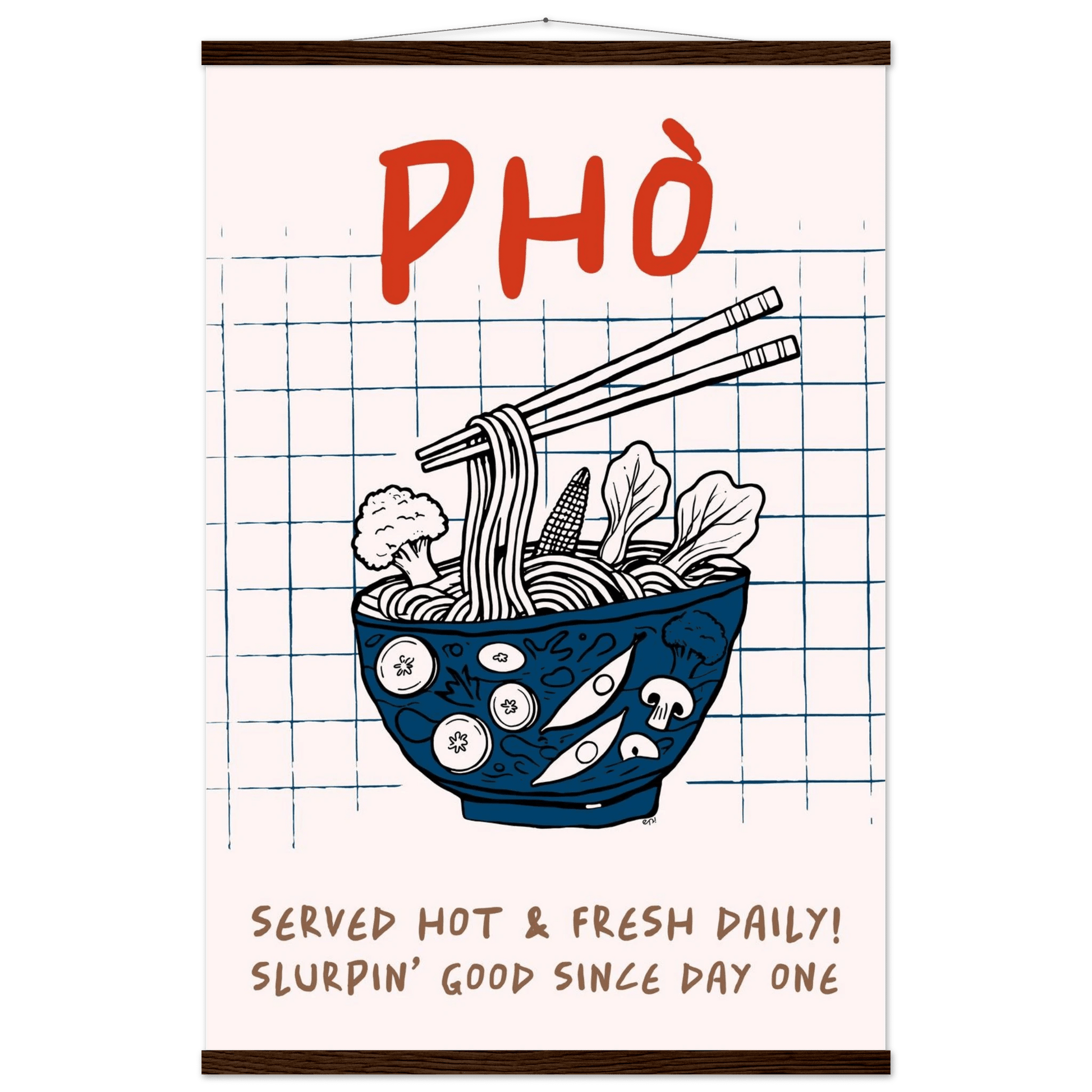 Pho Poster – Slurpin’ Good Vietnamese Kitchen Wall Art Print (Digital & Printed Options) - Evergreen Posters