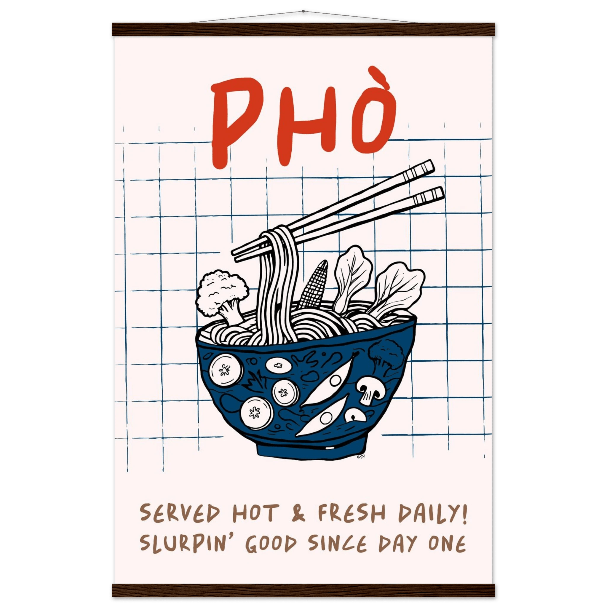 Pho Poster – Slurpin’ Good Vietnamese Kitchen Wall Art Print (Digital & Printed Options) - Evergreen Posters
