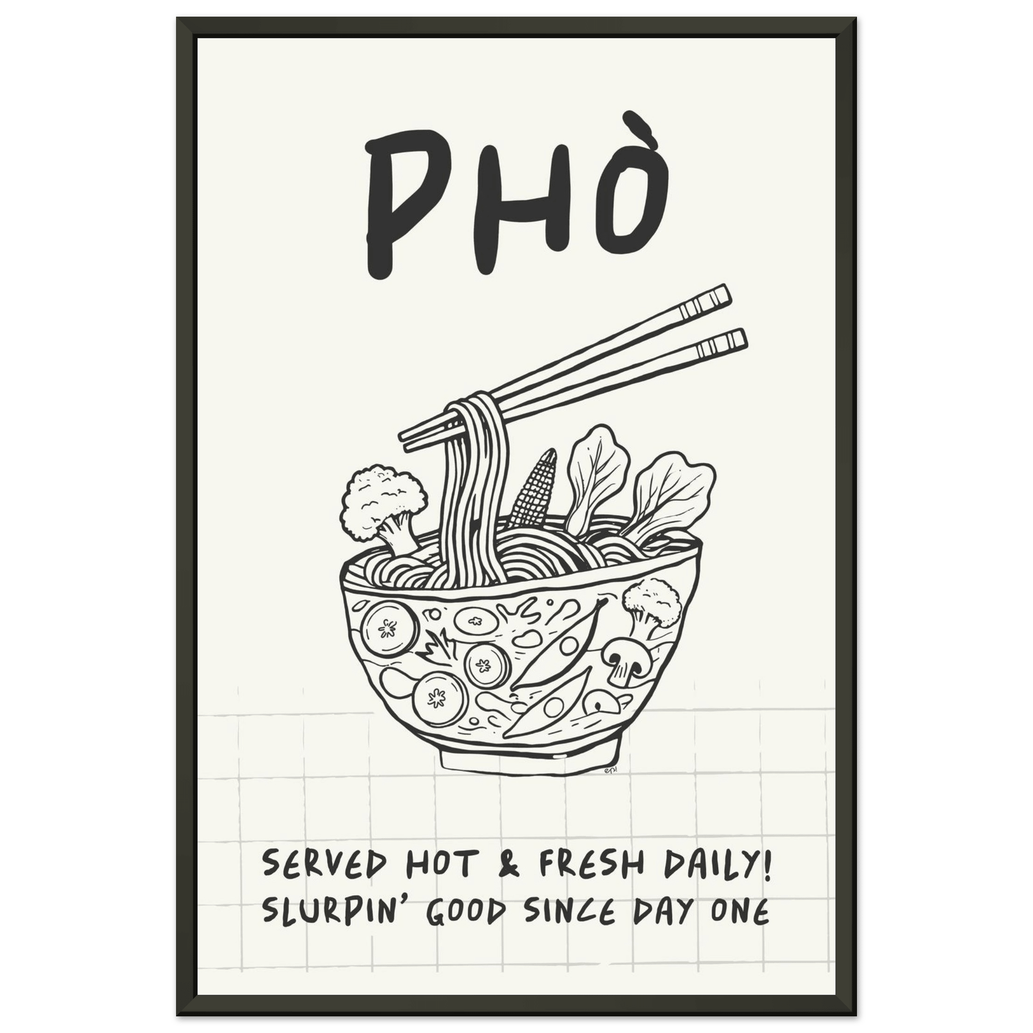 Pho Poster – Slurpin’ Good Vietnamese Kitchen Wall Art Print (Digital & Printed Options) - Evergreen Posters