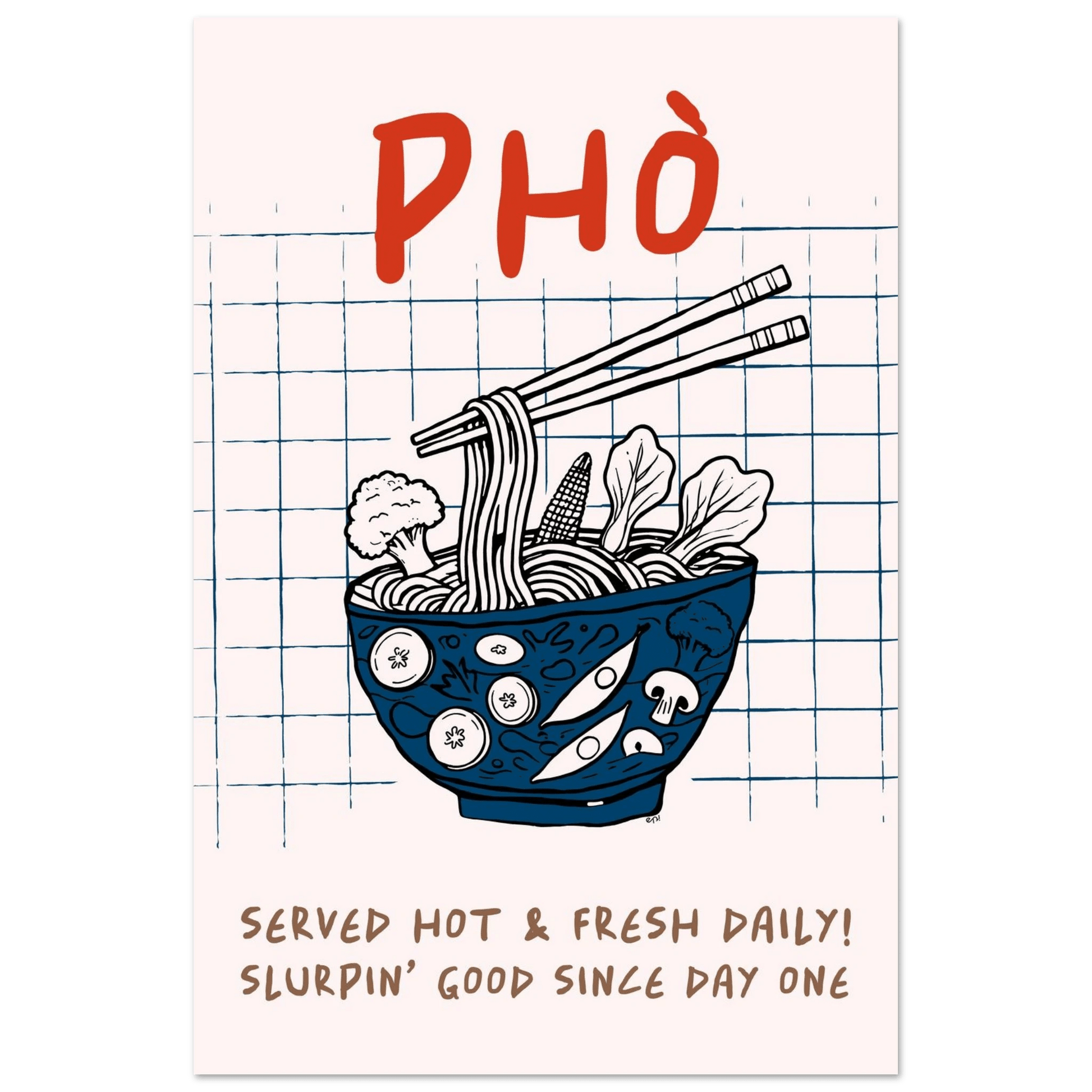 Pho Poster – Slurpin’ Good Vietnamese Kitchen Wall Art Print (Digital & Printed Options) - Evergreen Posters