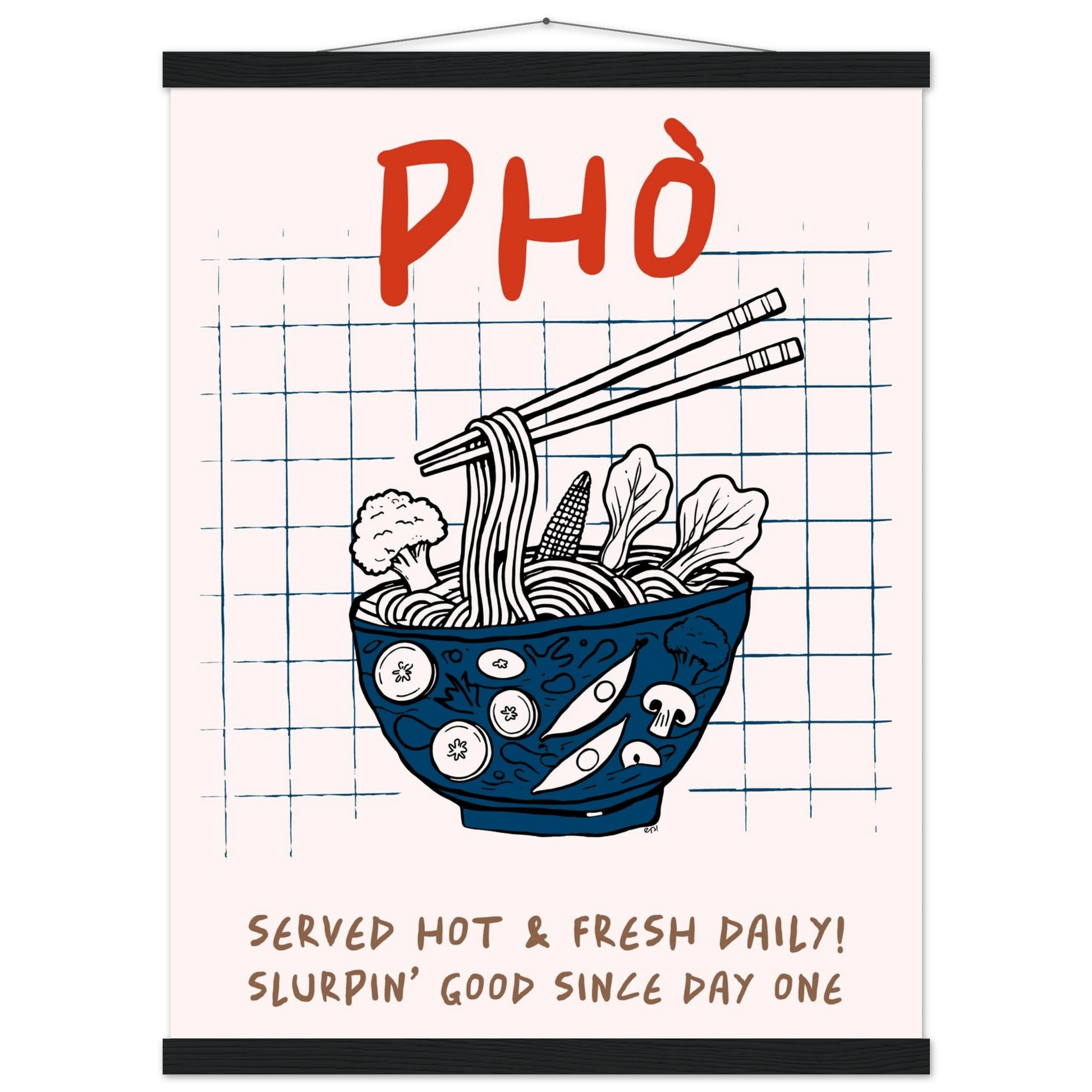 Pho Poster – Slurpin’ Good Vietnamese Kitchen Wall Art Print (Digital & Printed Options) - Evergreen Posters