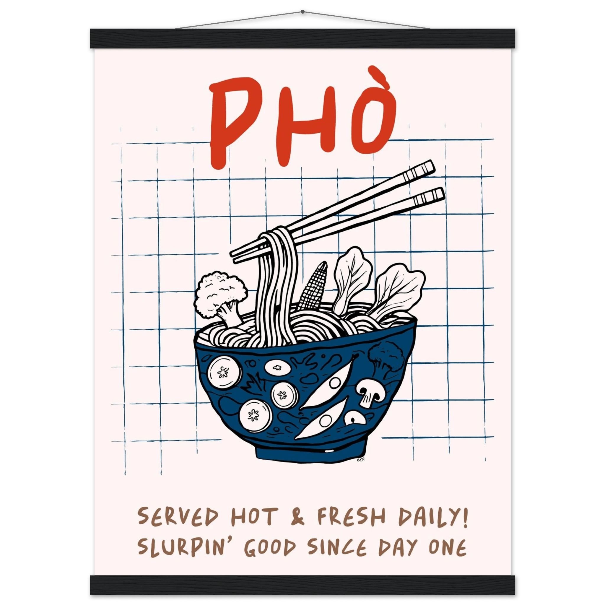 Pho Poster – Slurpin’ Good Vietnamese Kitchen Wall Art Print (Digital & Printed Options) - Evergreen Posters