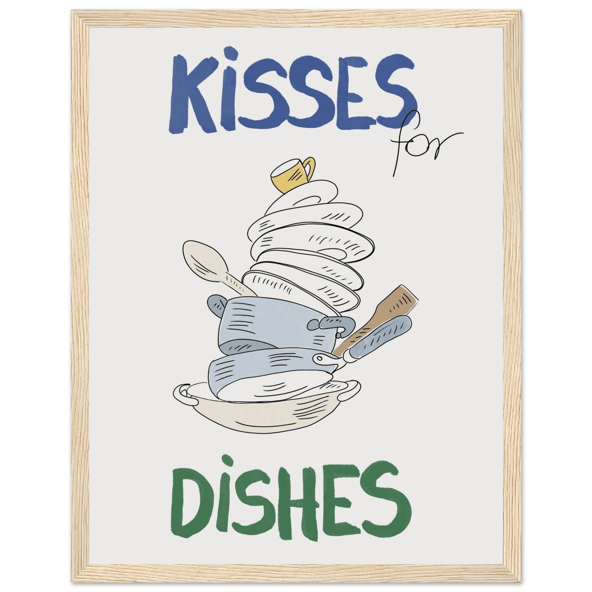 Kisses for Dishes Poster – Funny Kitchen Wall Art Print (Digital & Printed Options) - Evergreen Posters