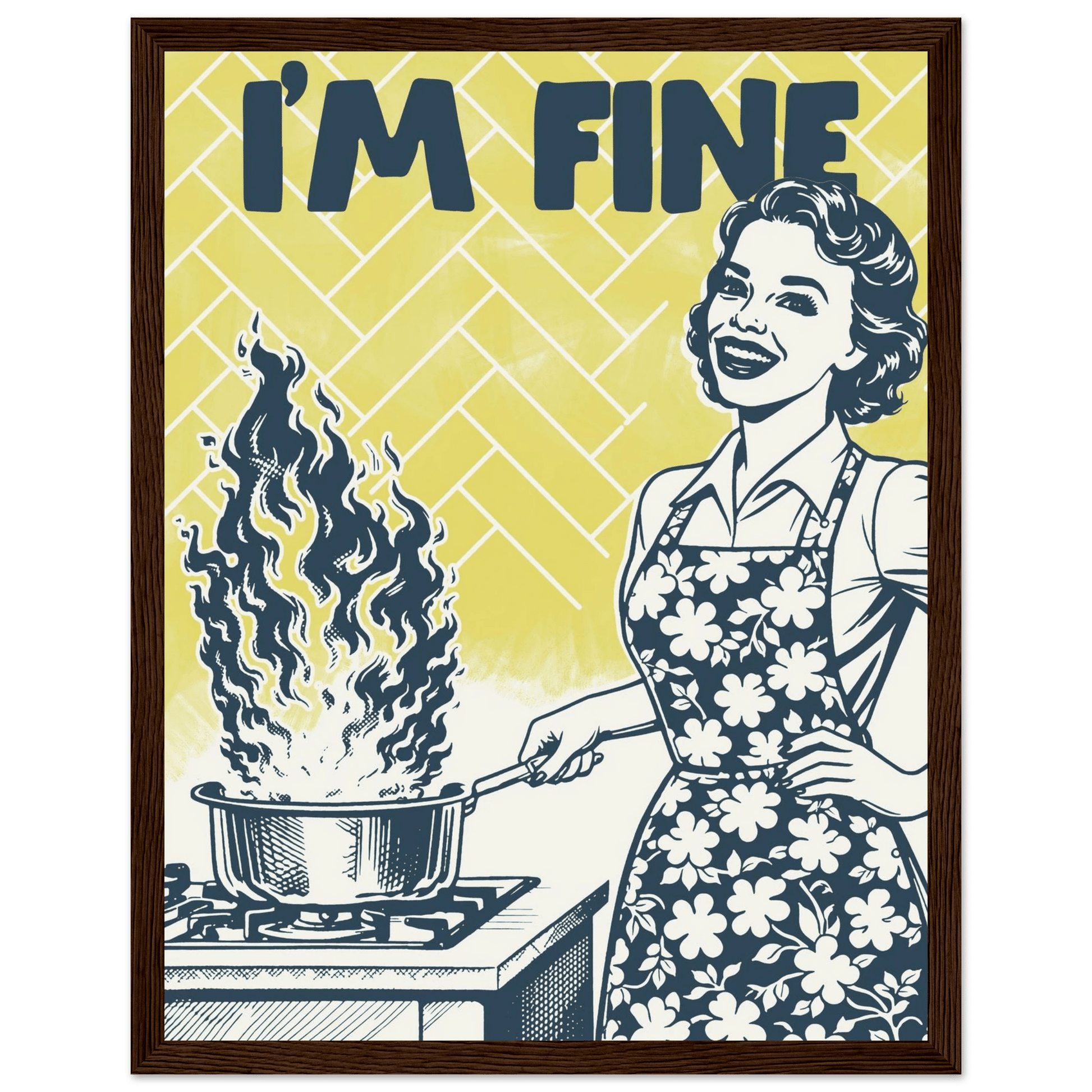 I'm Fine Poster – Funny Retro Kitchen Wall Art Print (Digital & Printed Options) - Evergreen Posters