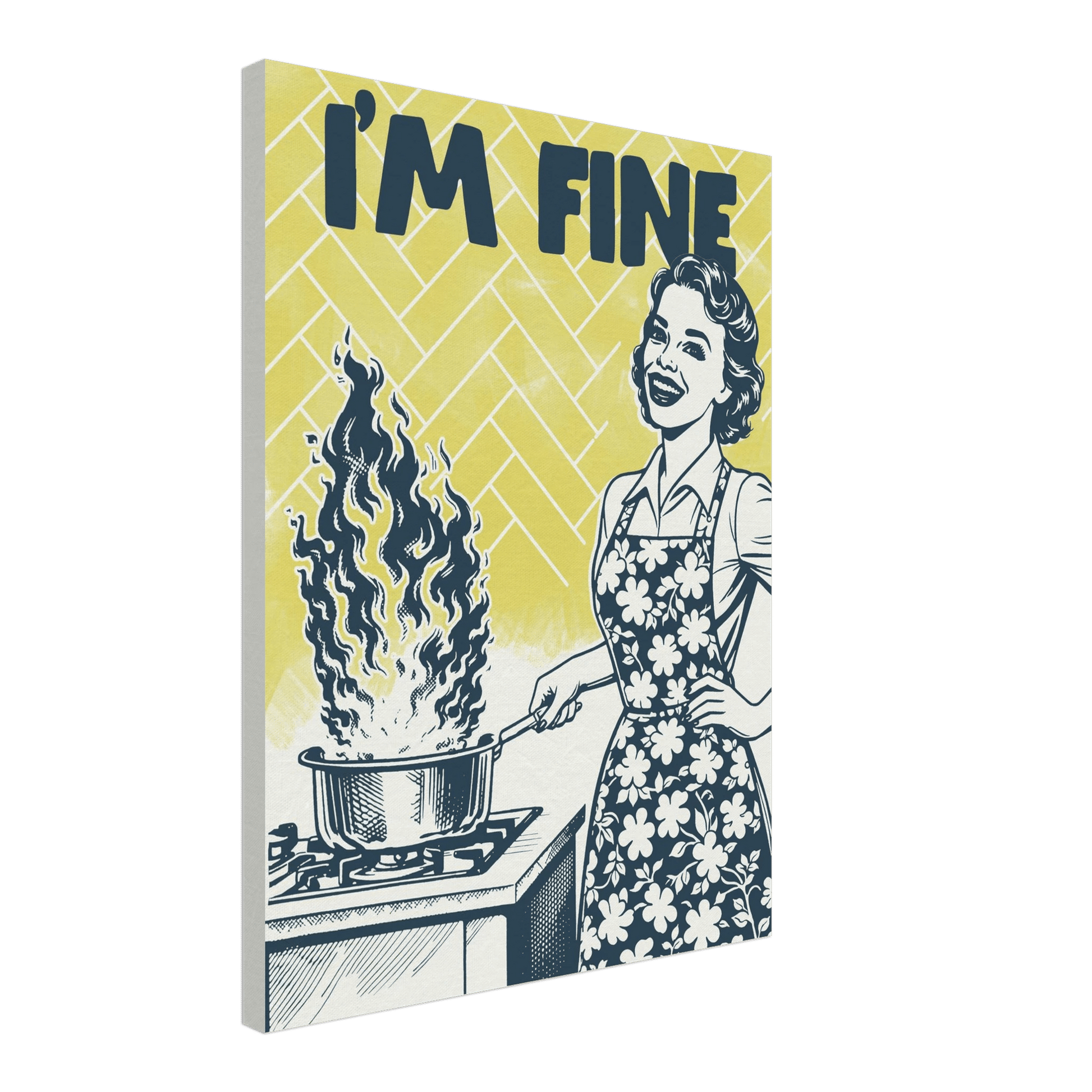 I'm Fine Poster – Funny Retro Kitchen Wall Art Print (Digital & Printed Options) - Evergreen Posters