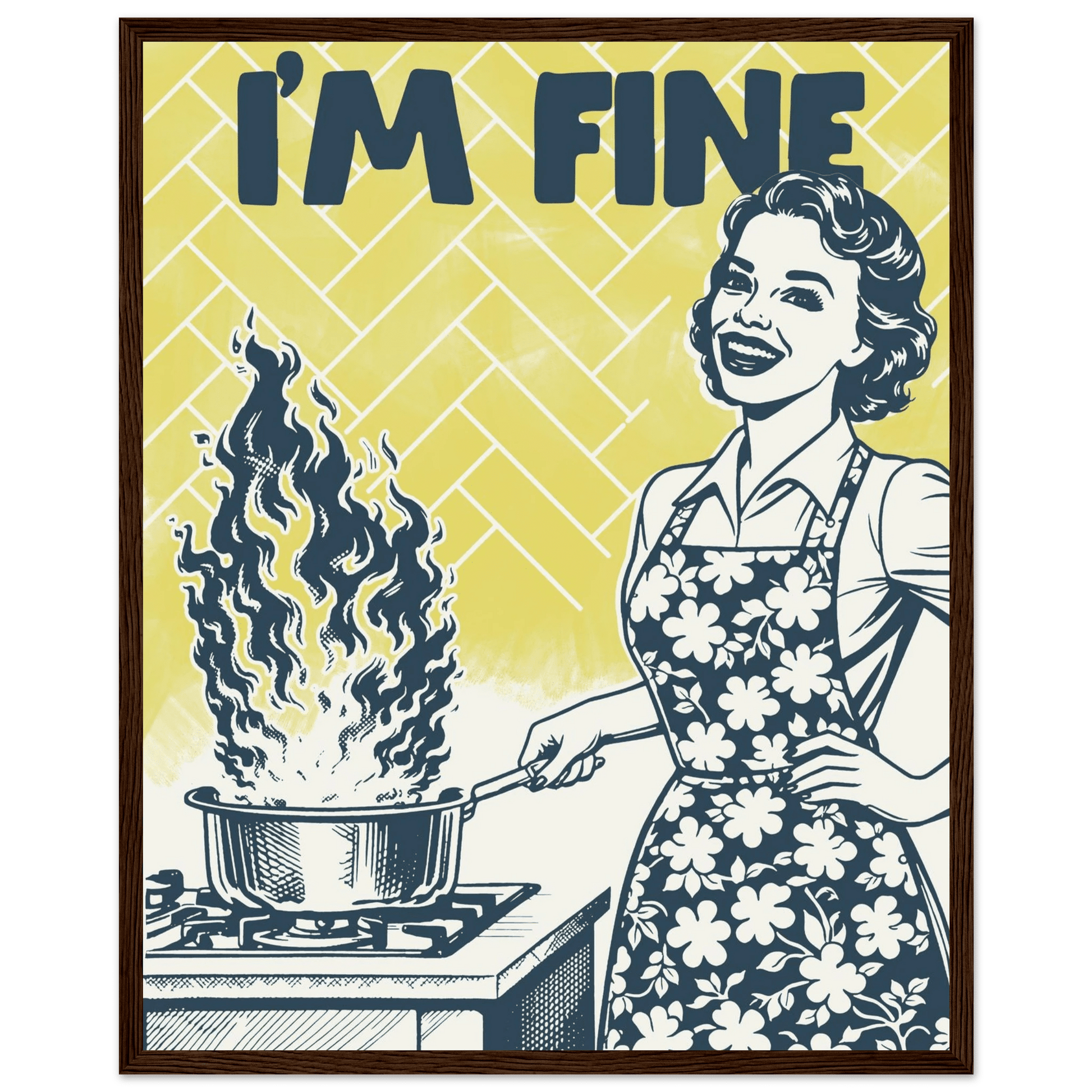 I'm Fine Poster – Funny Retro Kitchen Wall Art Print (Digital & Printed Options) - Evergreen Posters