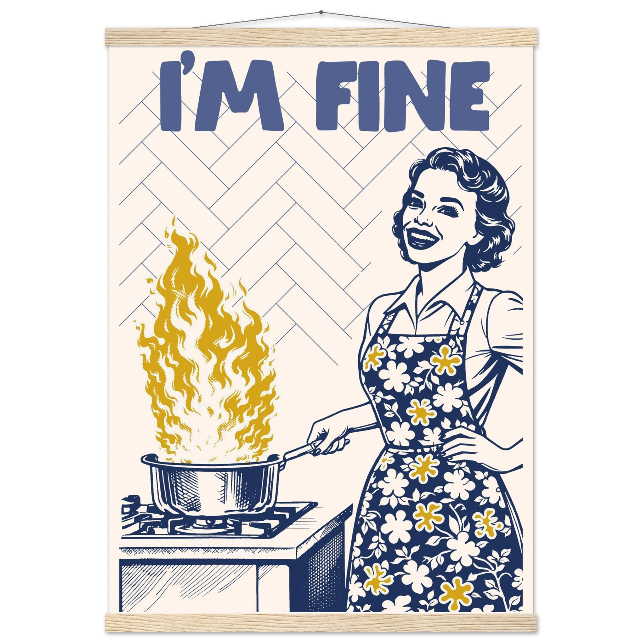 I'm Fine Poster – Funny Retro Kitchen Wall Art Print (Digital & Printed Options) - Evergreen Posters