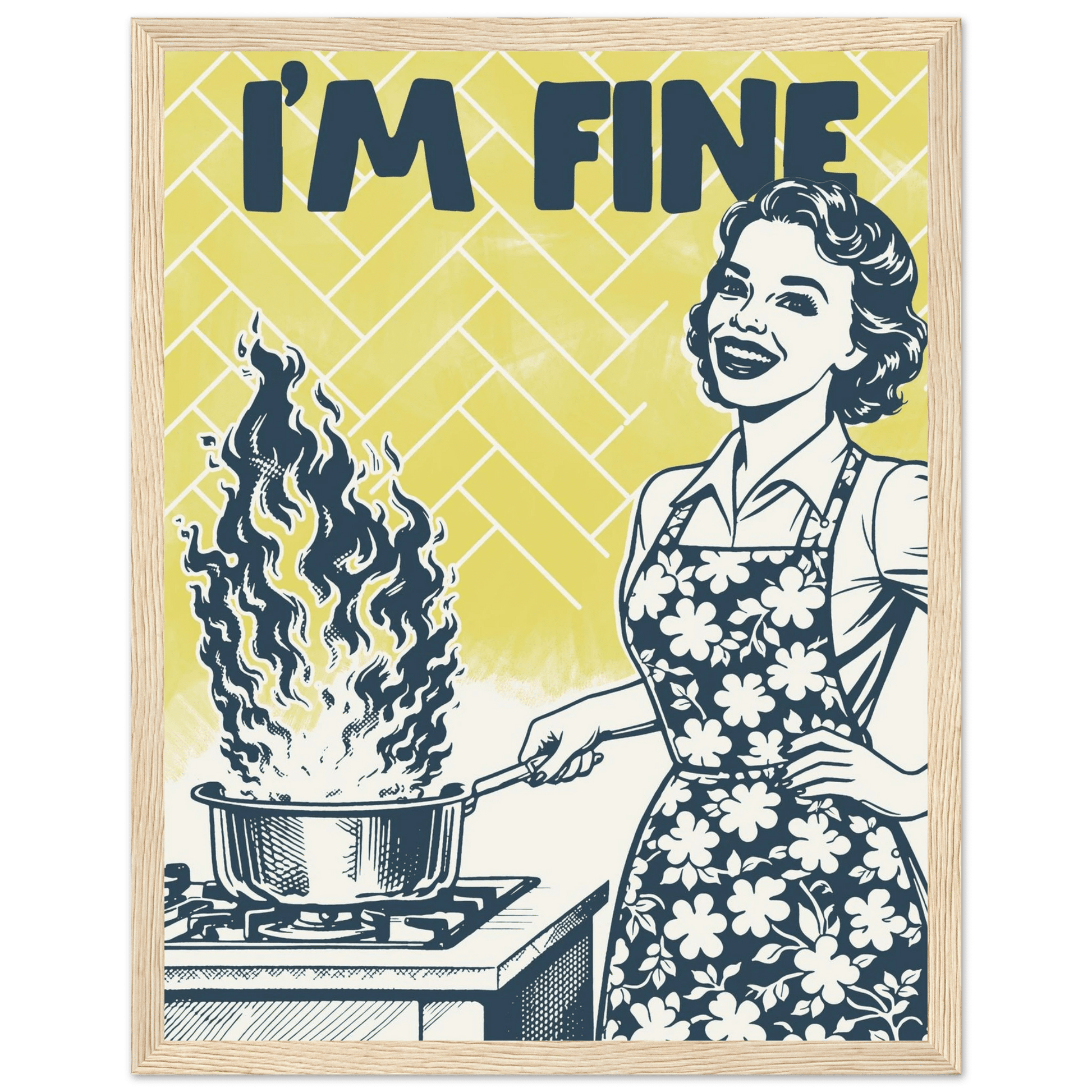 I'm Fine Poster – Funny Retro Kitchen Wall Art Print (Digital & Printed Options) - Evergreen Posters