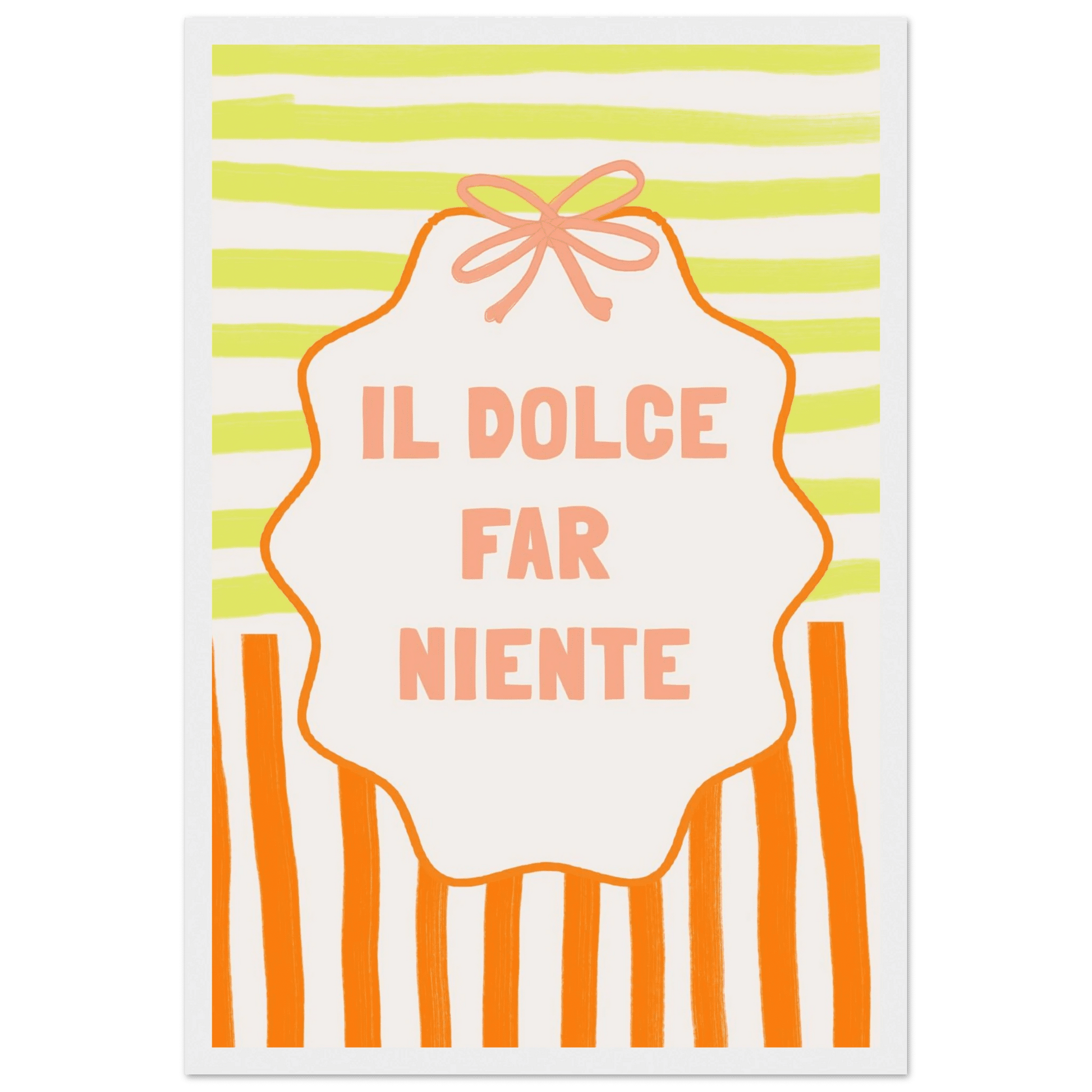Il Dolce Far Niente Italian Print | Coquette Stripe Wall Art - Evergreen Posters