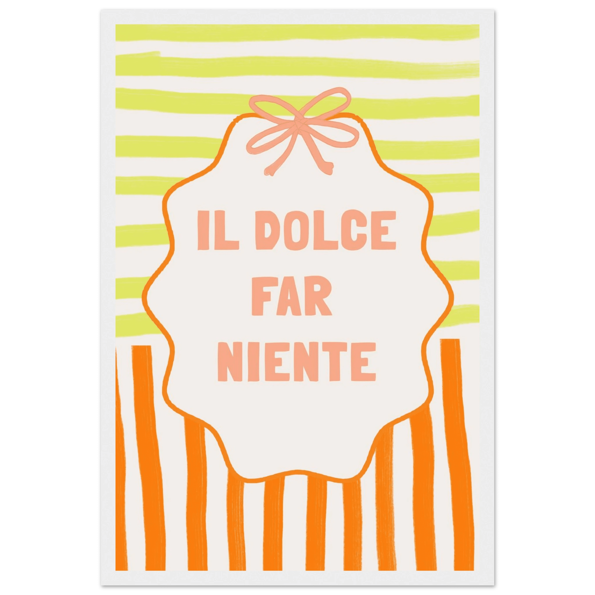 Il Dolce Far Niente Italian Print | Coquette Stripe Wall Art - Evergreen Posters