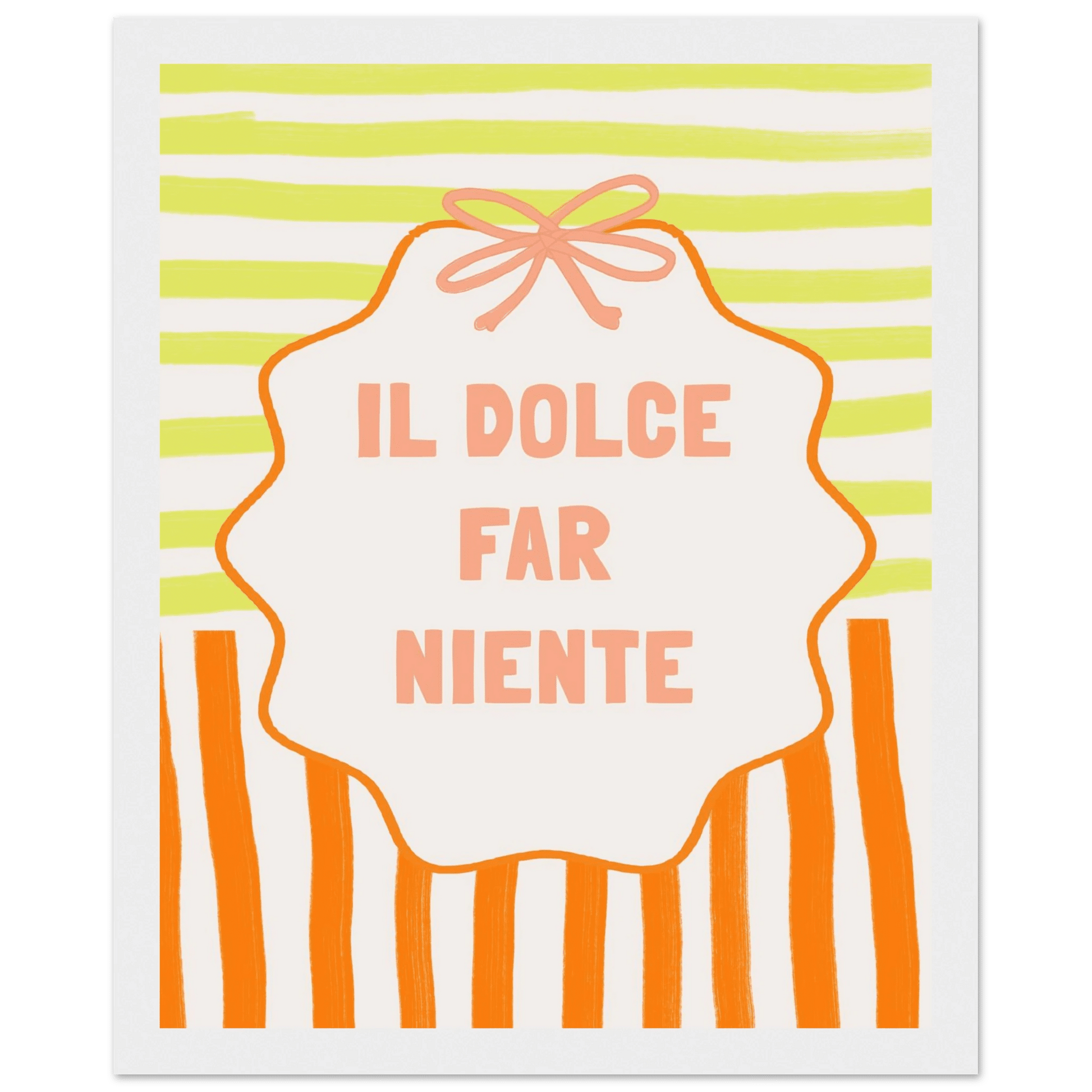 Il Dolce Far Niente Italian Print | Coquette Stripe Wall Art - Evergreen Posters