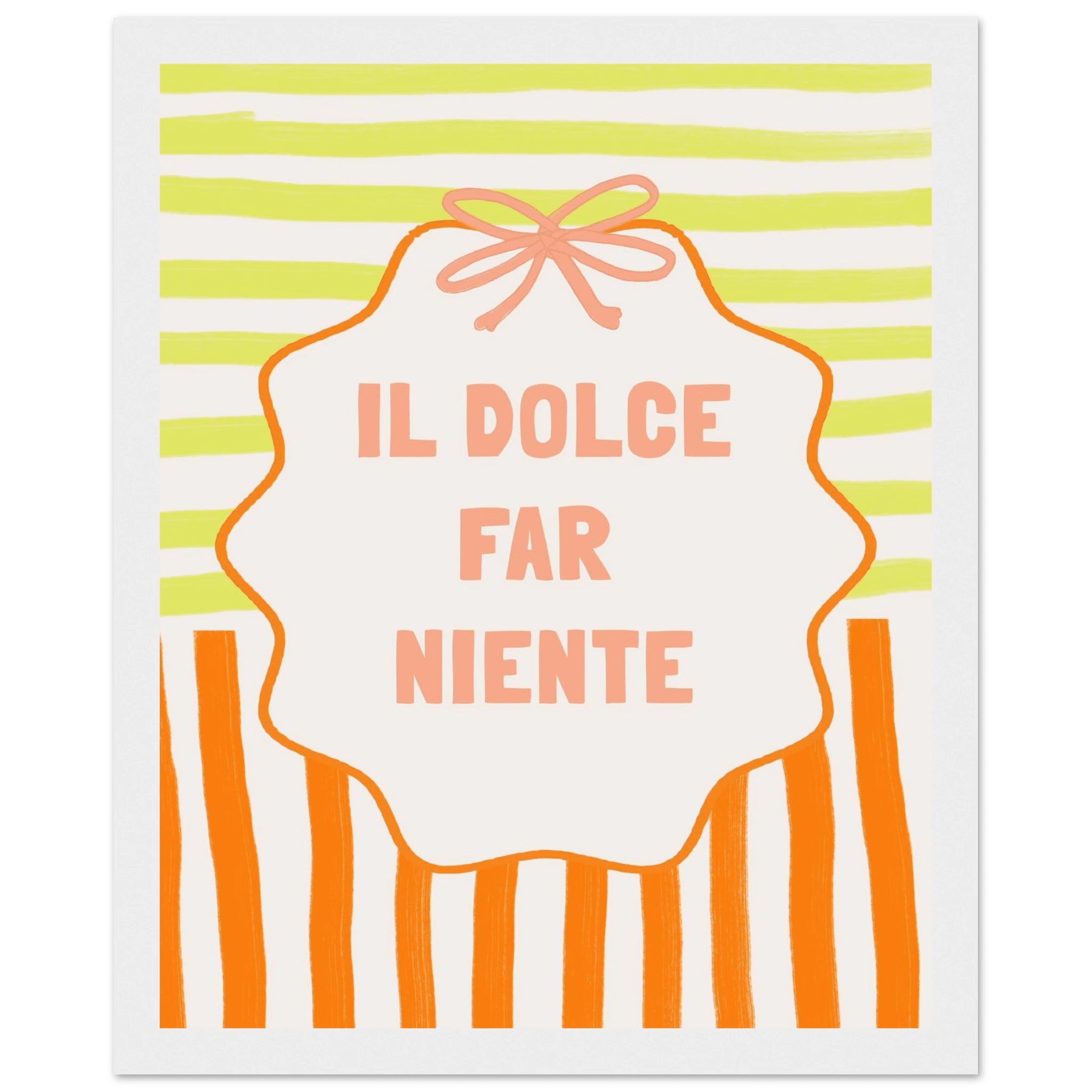 Il Dolce Far Niente Italian Print | Coquette Stripe Wall Art - Evergreen Posters