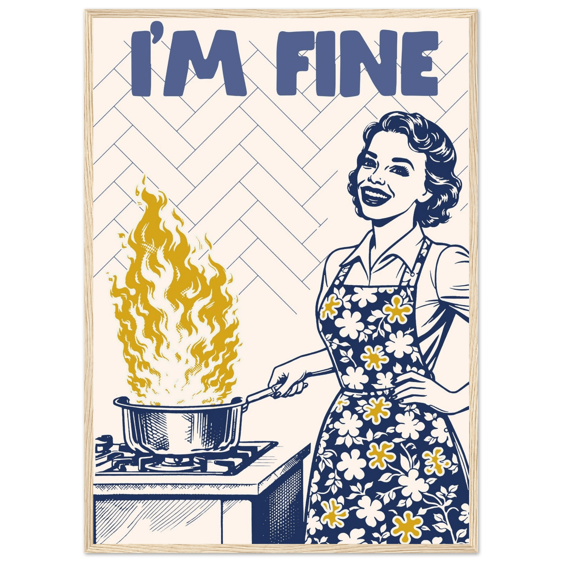 I'm Fine Poster – Funny Retro Kitchen Wall Art Print (Digital & Printed Options) - Evergreen Posters