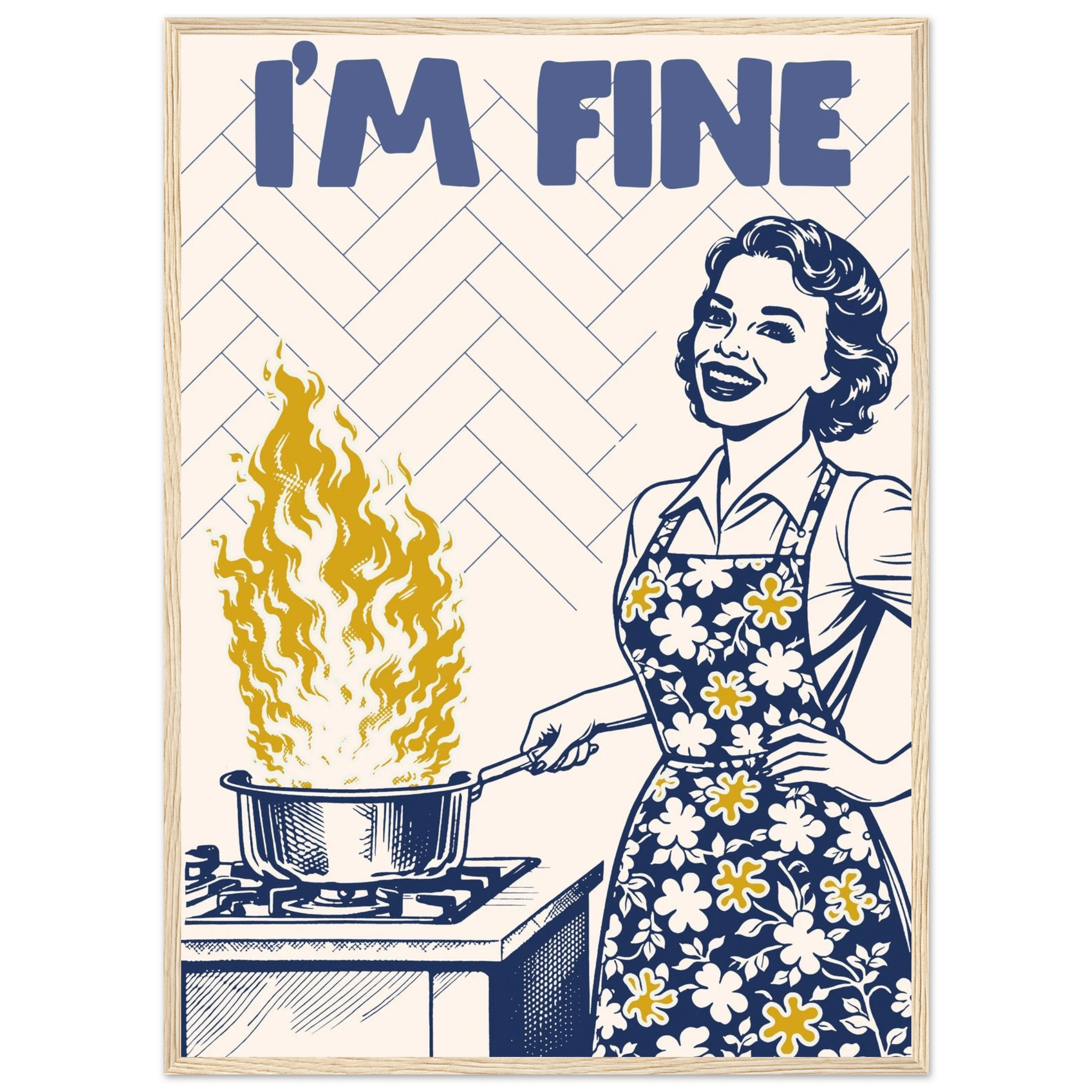 I'm Fine Poster – Funny Retro Kitchen Wall Art Print (Digital & Printed Options) - Evergreen Posters