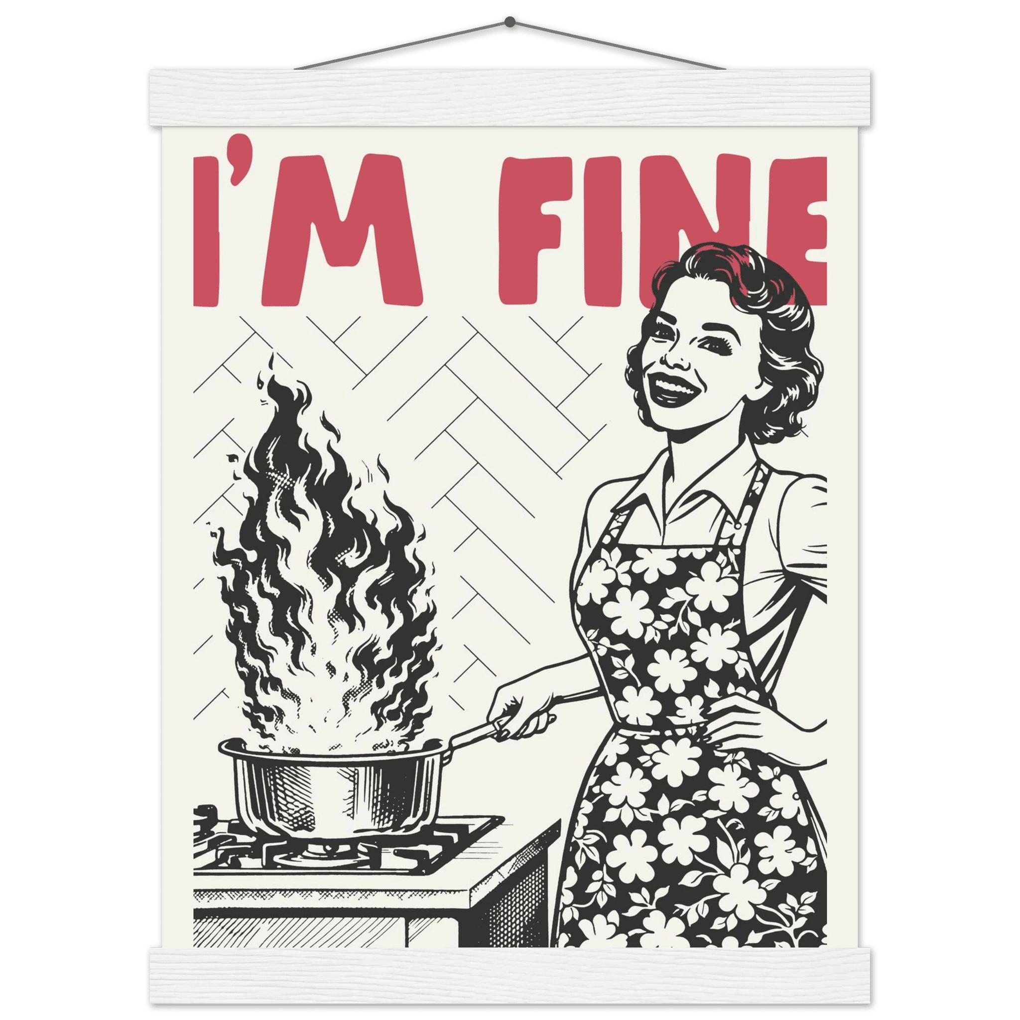 I'm Fine Poster – Funny Retro Kitchen Wall Art Print (Red Edition) - Evergreen Posters