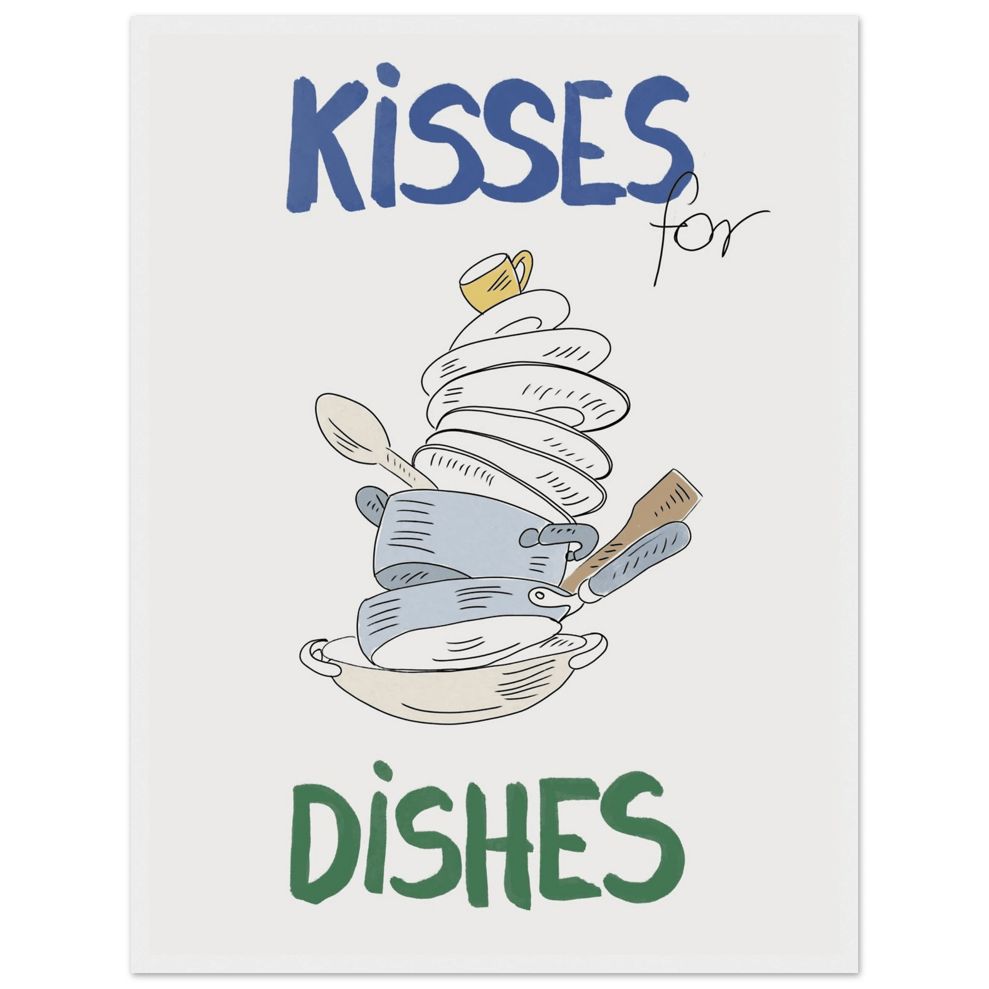 Kisses for Dishes Poster – Funny Kitchen Wall Art Print (Digital & Printed Options) - Evergreen Posters