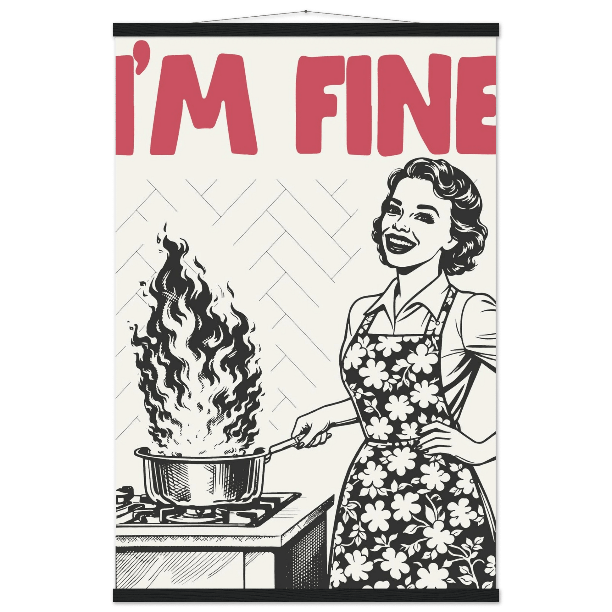 I'm Fine Poster – Funny Retro Kitchen Wall Art Print (Red Edition) - Evergreen Posters