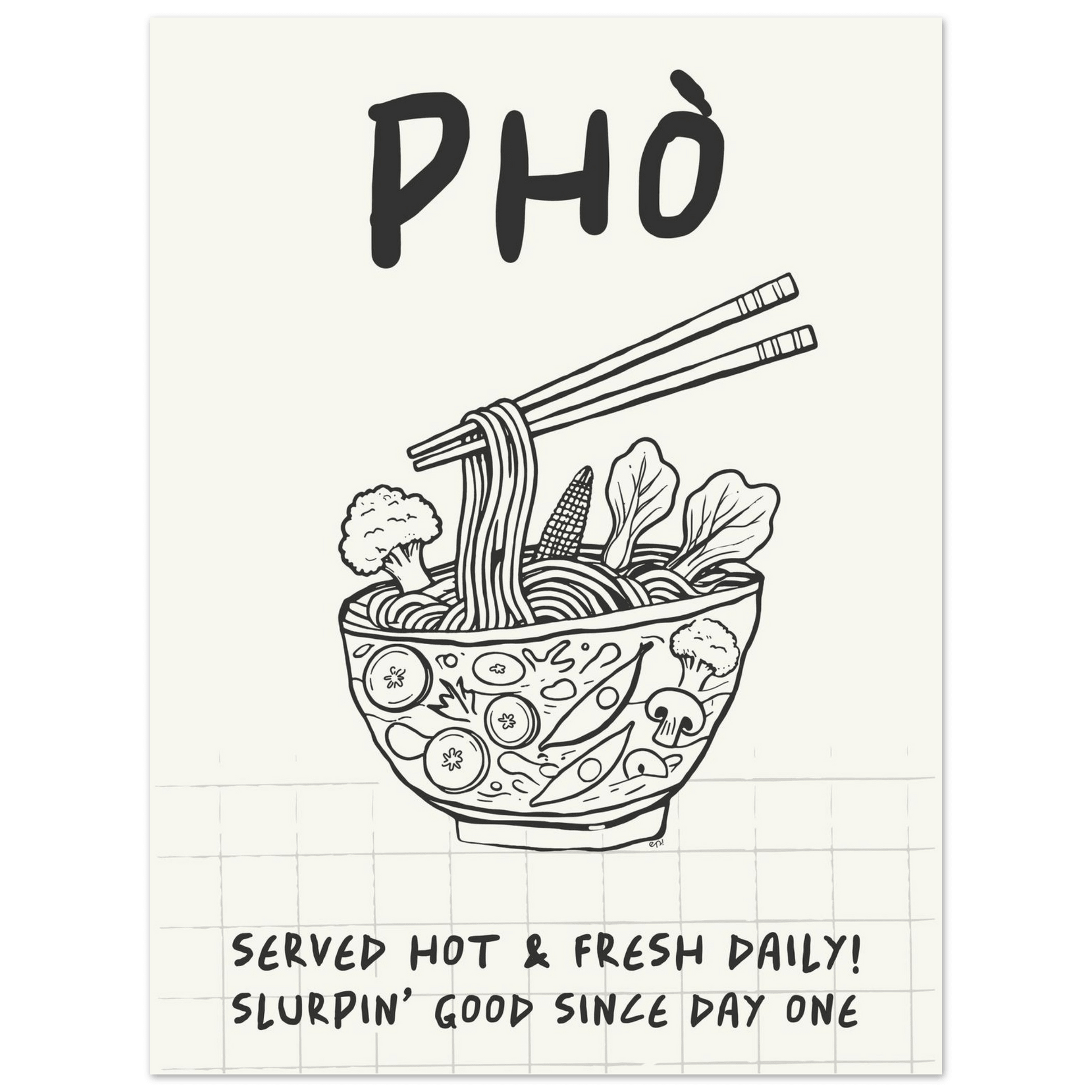 Pho Poster – Slurpin’ Good Vietnamese Kitchen Wall Art Print (Digital & Printed Options) - Evergreen Posters