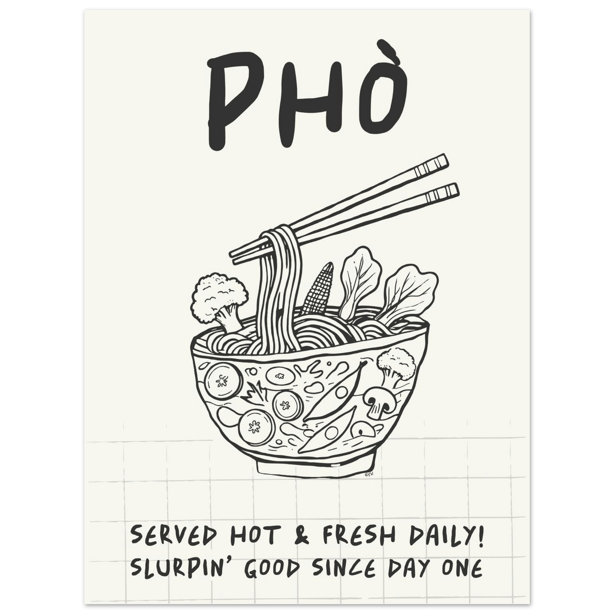 Pho Poster – Slurpin’ Good Vietnamese Kitchen Wall Art Print (Digital & Printed Options) - Evergreen Posters