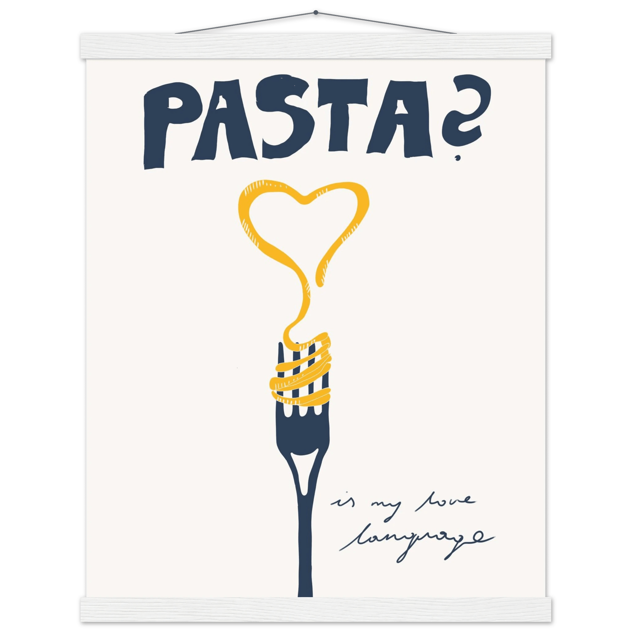 Pasta is My Love Language Poster – Playful Kitchen Wall Art Print (Digital & Printed Options) - Evergreen Posters
