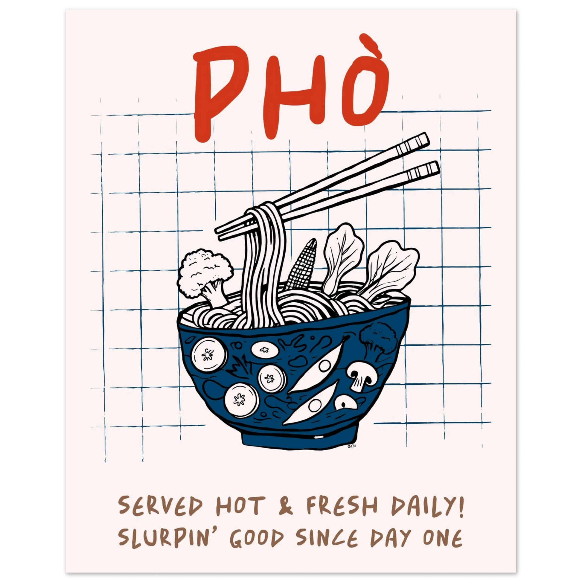 Pho Poster – Slurpin’ Good Vietnamese Kitchen Wall Art Print (Digital & Printed Options) - Evergreen Posters
