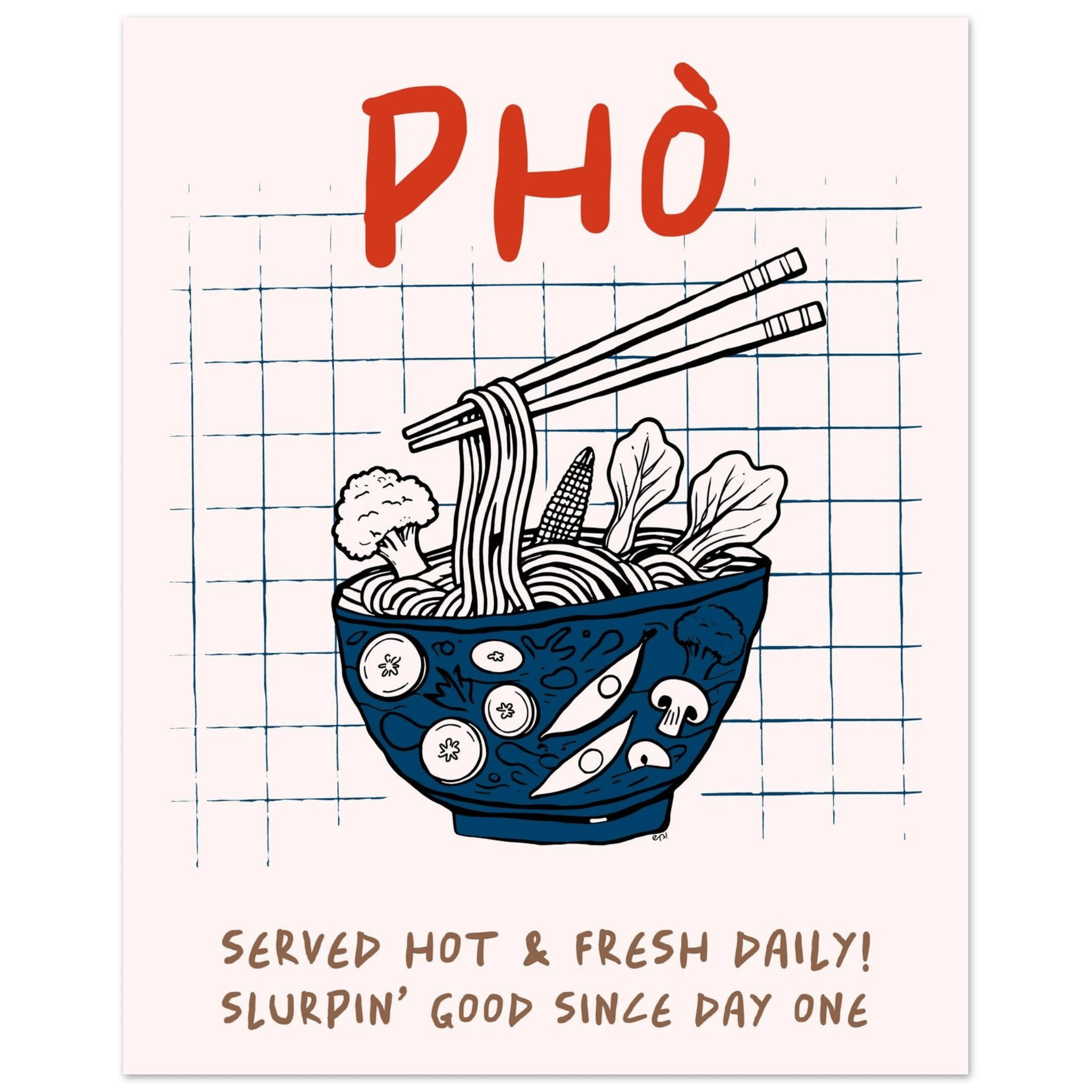 Pho Poster – Slurpin’ Good Vietnamese Kitchen Wall Art Print (Digital & Printed Options) - Evergreen Posters