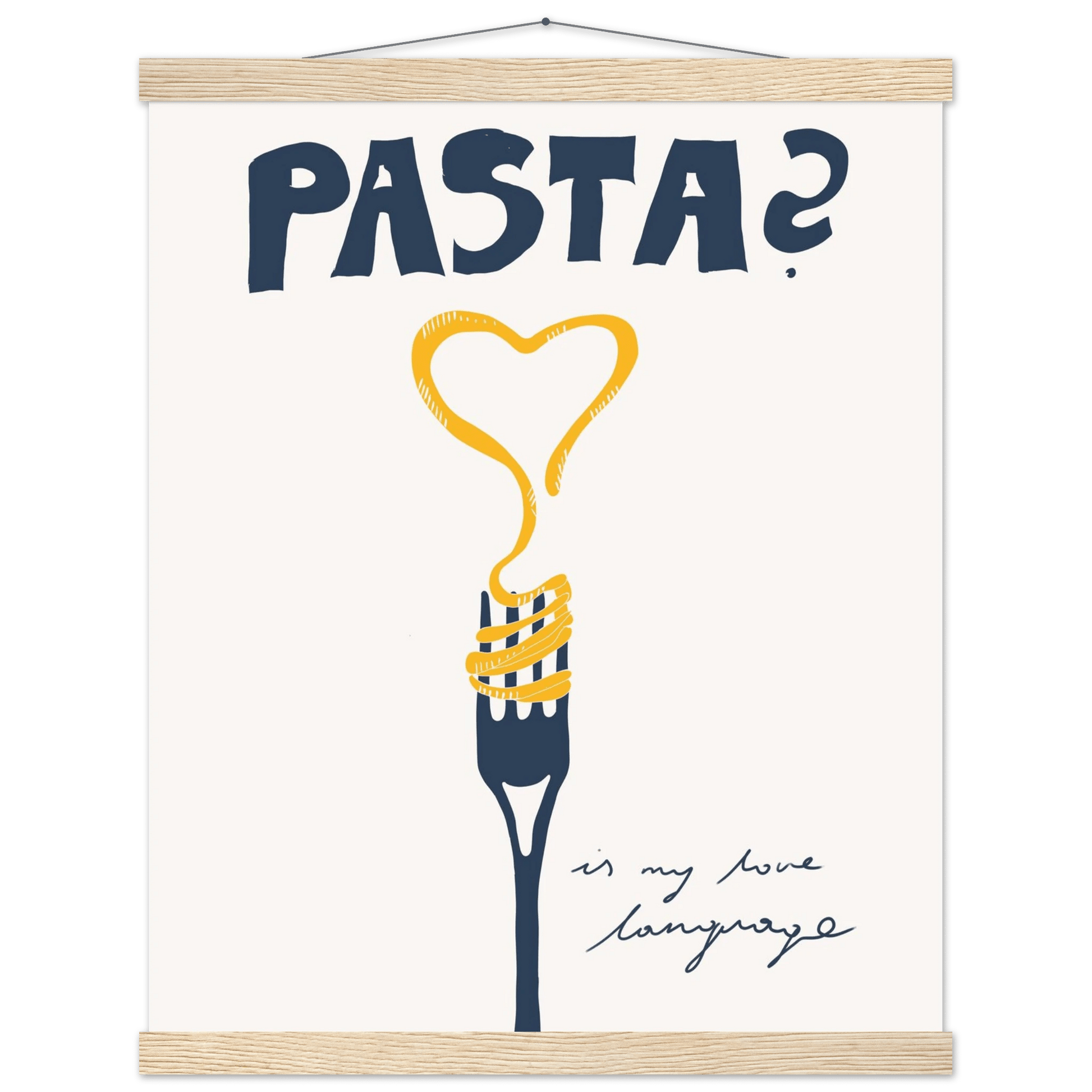 Pasta is My Love Language Poster – Playful Kitchen Wall Art Print (Digital & Printed Options) - Evergreen Posters