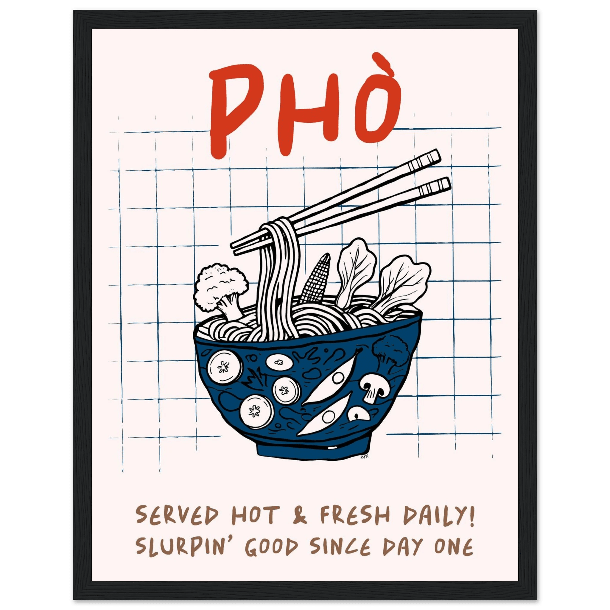 Pho Poster – Slurpin’ Good Vietnamese Kitchen Wall Art Print (Digital & Printed Options) - Evergreen Posters
