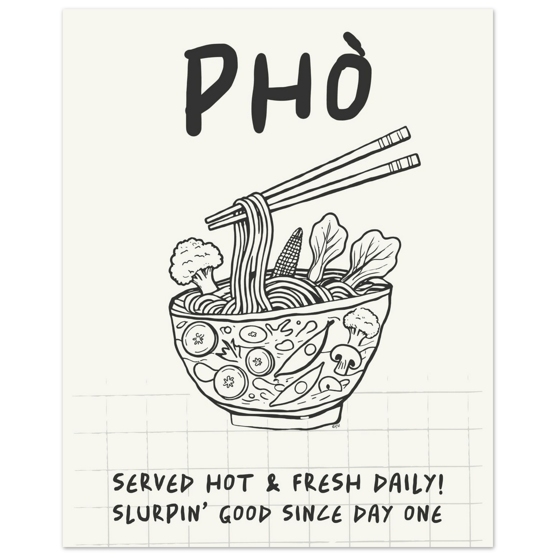 Pho Poster – Slurpin’ Good Vietnamese Kitchen Wall Art Print (Digital & Printed Options) - Evergreen Posters
