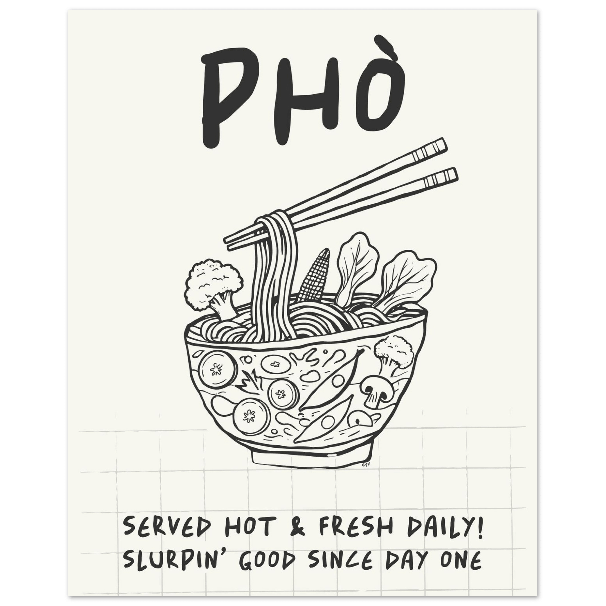 Pho Poster – Slurpin’ Good Vietnamese Kitchen Wall Art Print (Digital & Printed Options) - Evergreen Posters