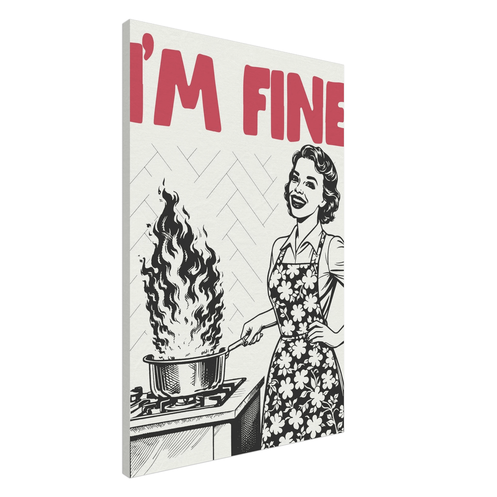 I'm Fine Poster – Funny Retro Kitchen Wall Art Print (Red Edition) - Evergreen Posters