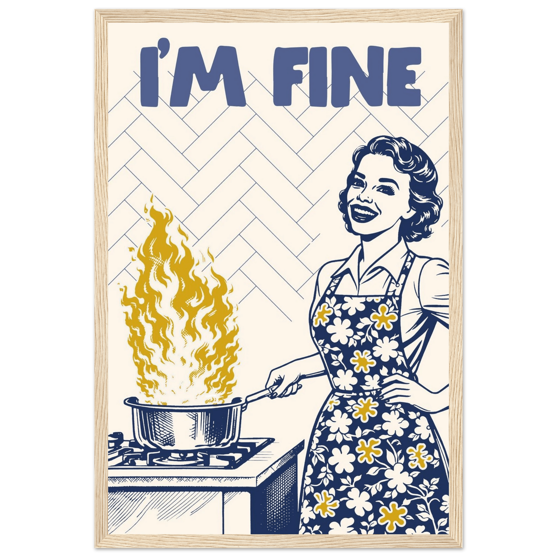 I'm Fine Poster – Funny Retro Kitchen Wall Art Print (Digital & Printed Options) - Evergreen Posters