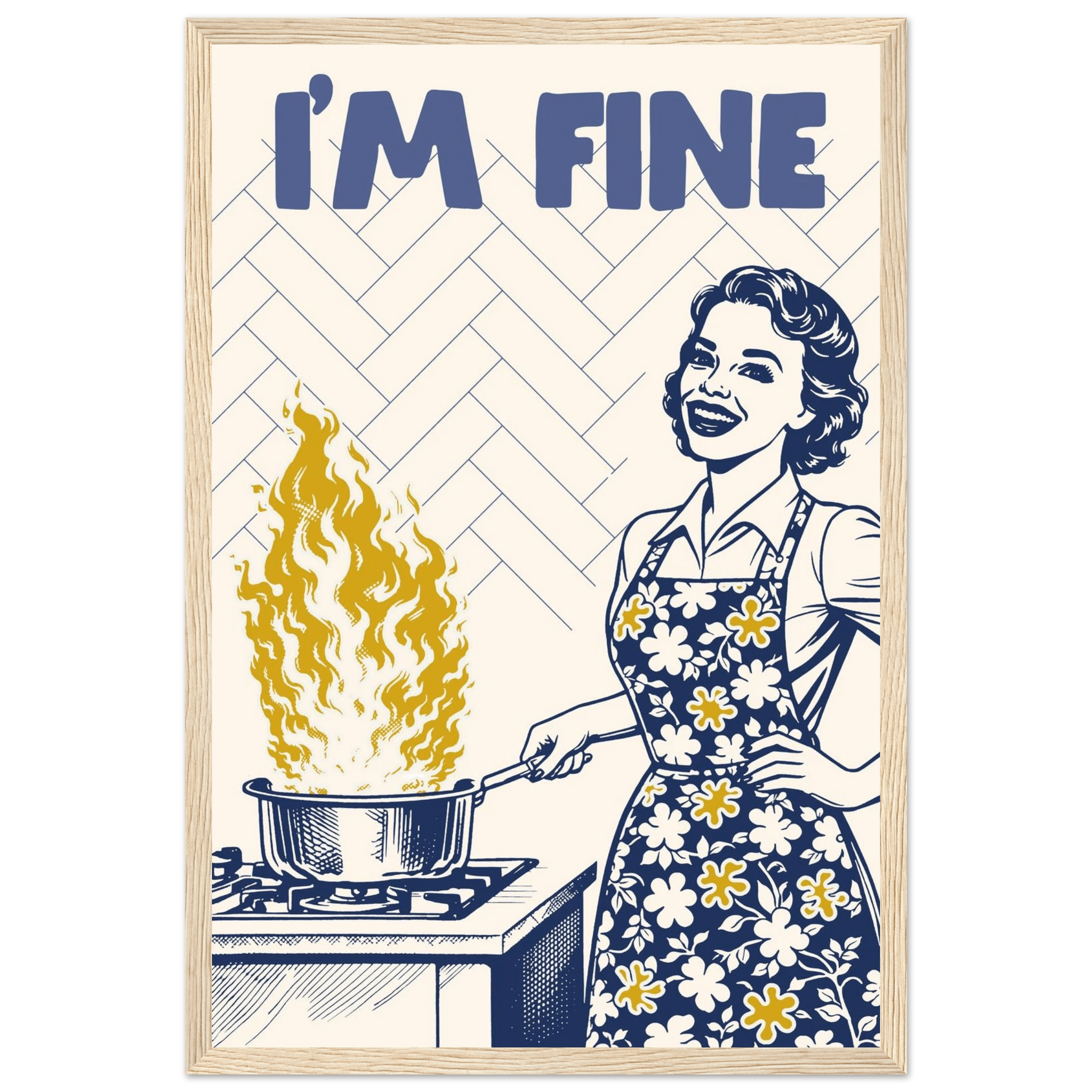I'm Fine Poster – Funny Retro Kitchen Wall Art Print (Digital & Printed Options) - Evergreen Posters