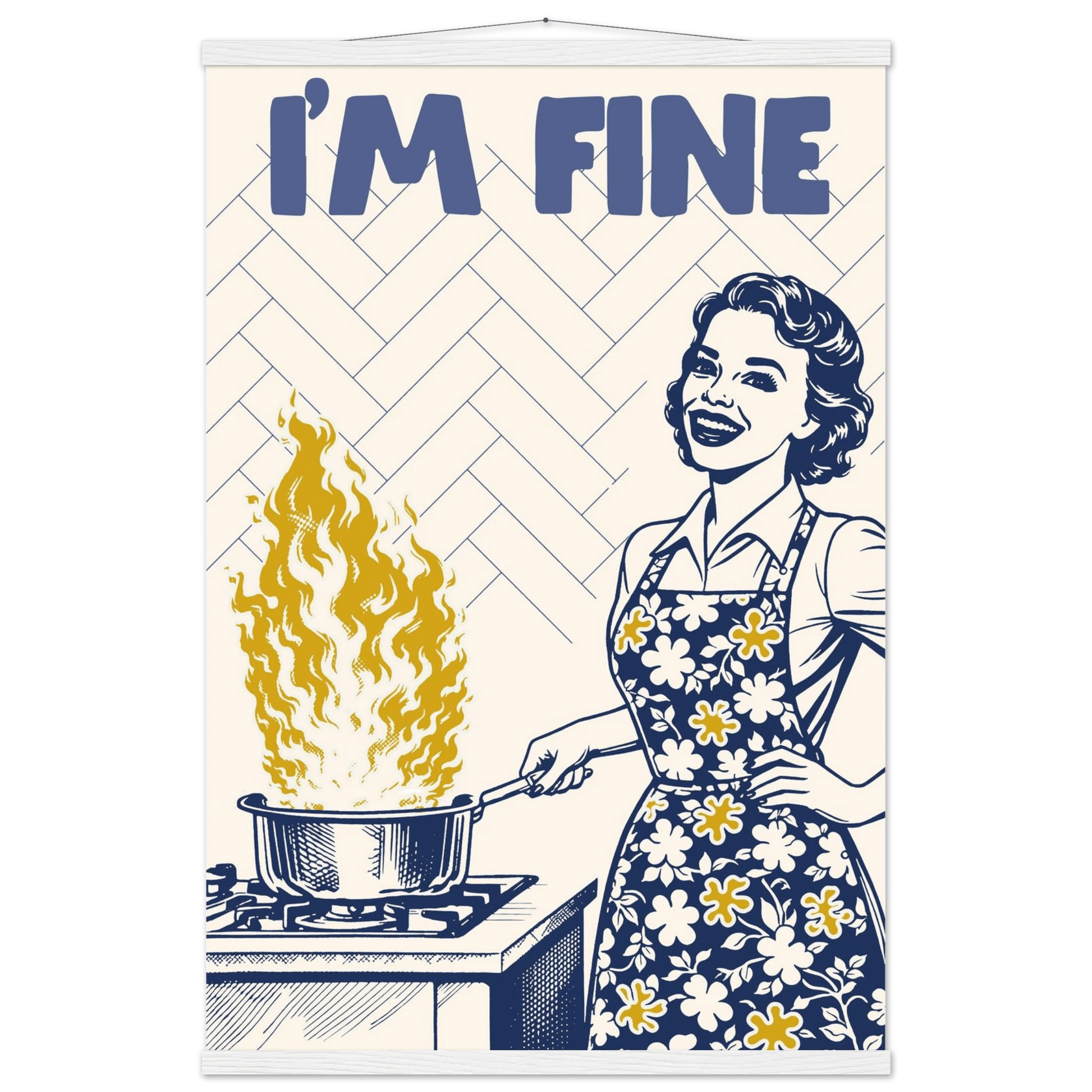I'm Fine Poster – Funny Retro Kitchen Wall Art Print (Digital & Printed Options) - Evergreen Posters